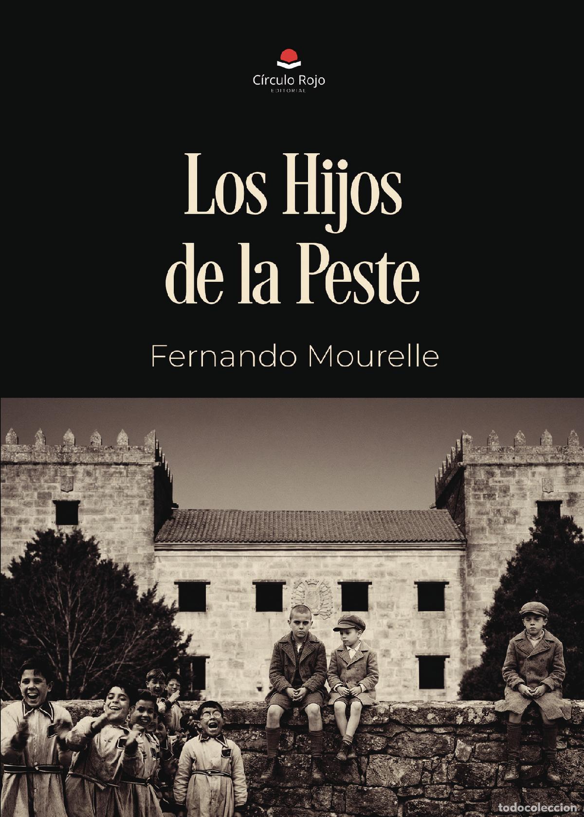 Libros: Los Hijos de la Peste - Fernando Mourelle