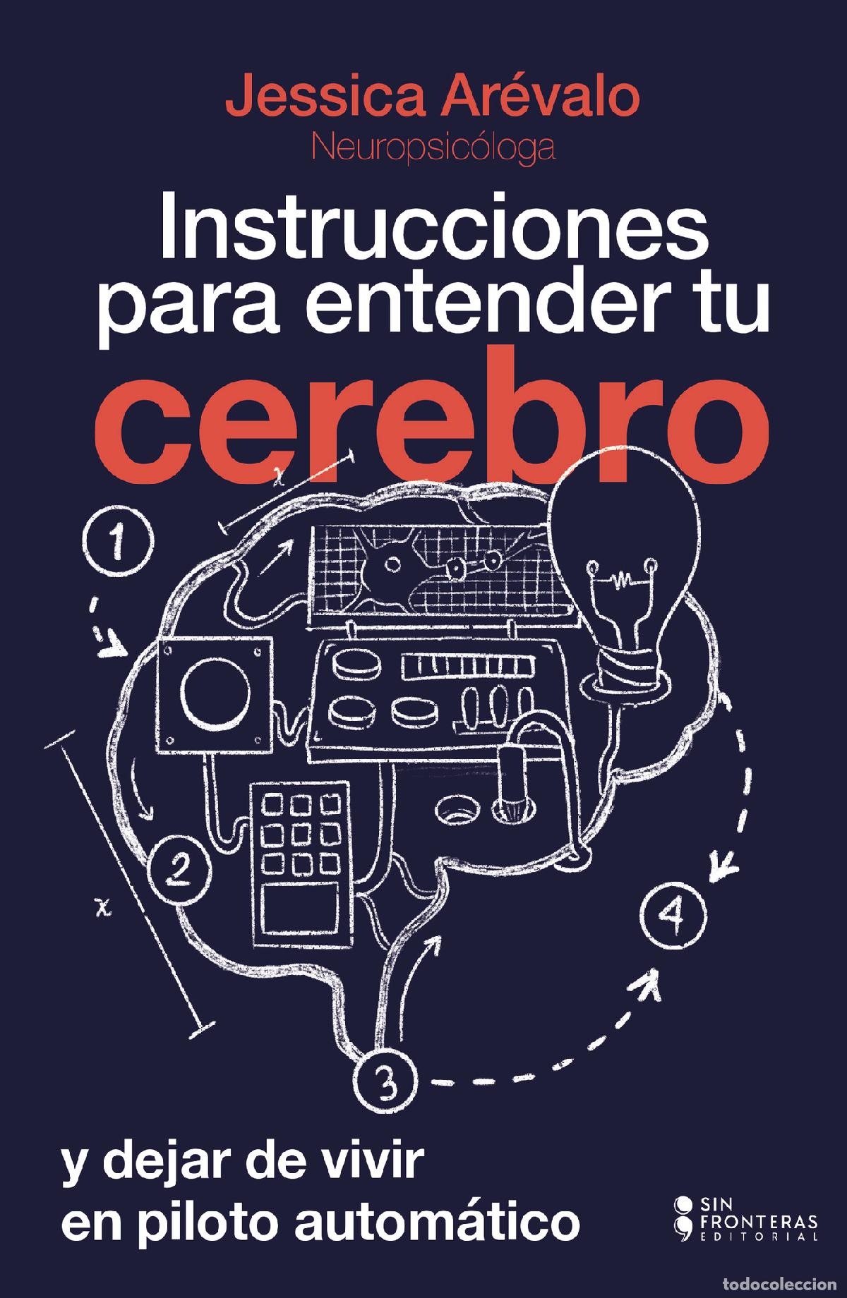 Libros: Instrucciones para entender tu cerebro - Jessica Ar&eacute;valo