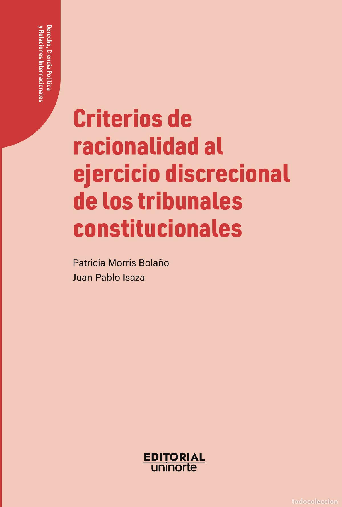 Libros: Criterios de racionalidad al ejercicio discrecional de los tribunales constitucionales - Patricia Ra