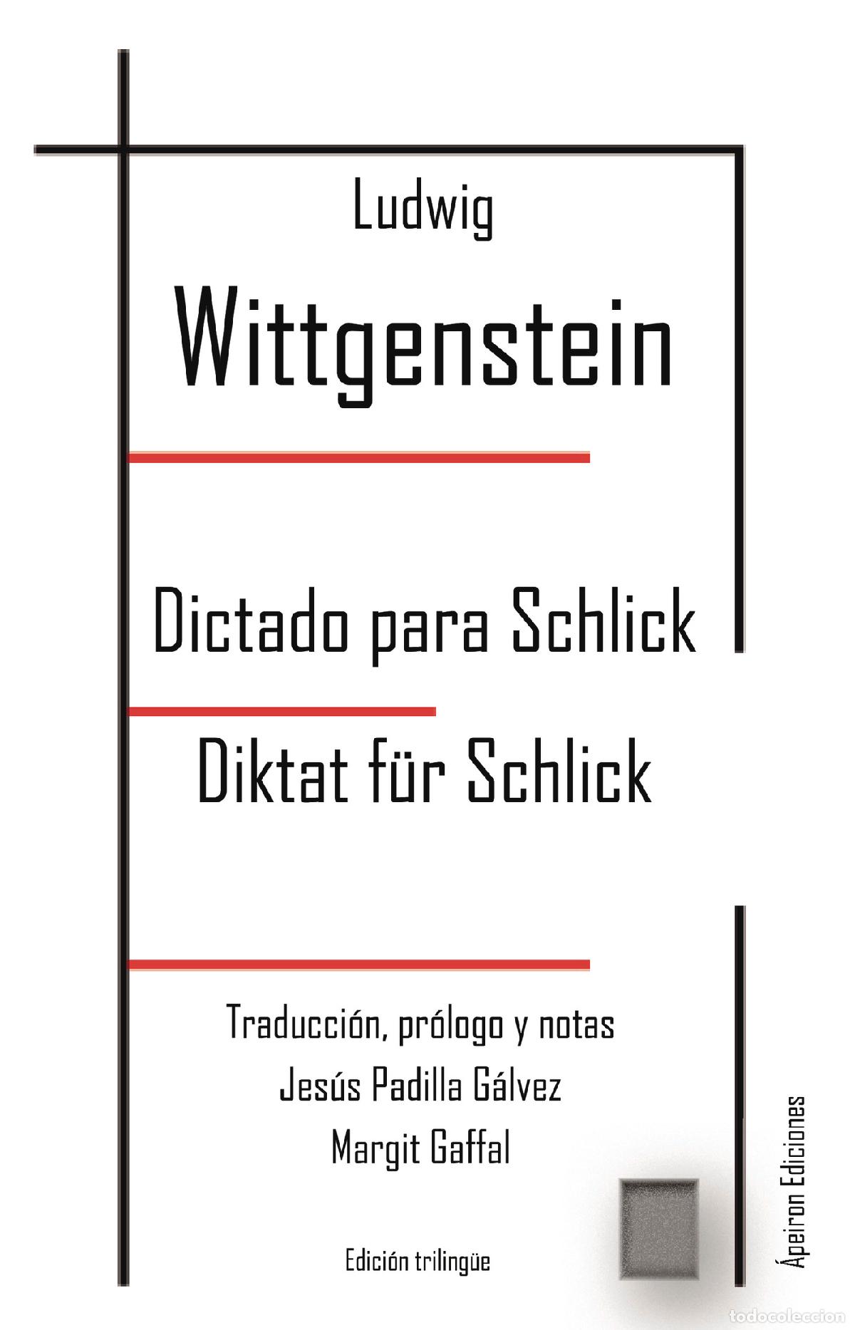 B&uuml;cher: Dictado para Schlick. Diktat f&uuml;r Schlick - Ludwig Wittgenstein