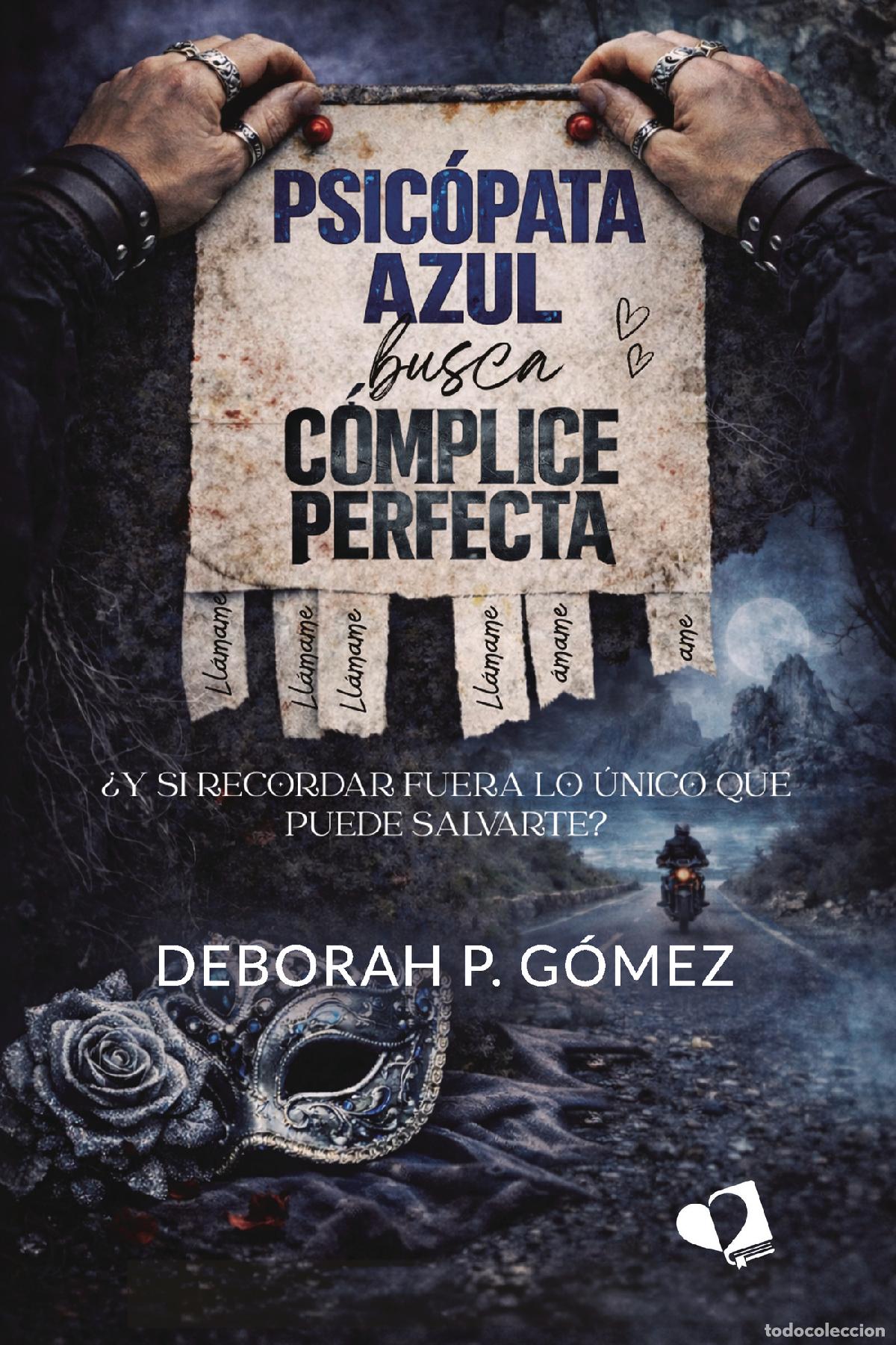 Livres: Psic&oacute;pata Azul busca C&oacute;mplice perfecta - Deborah P. G&oacute;mez