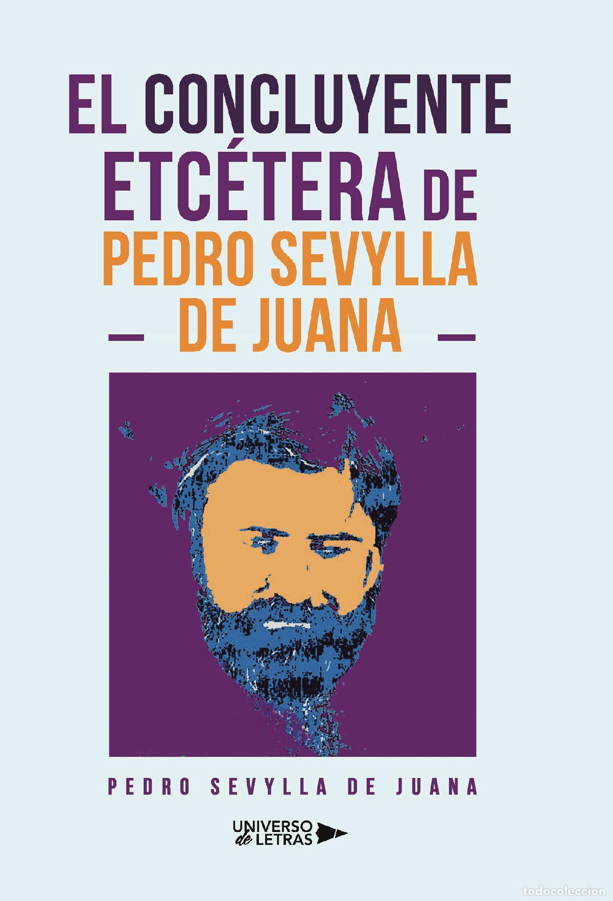Livres: El concluyente Etc&eacute;tera de Pedro Sevylla de Juana - Pedro Sevylla de Juana