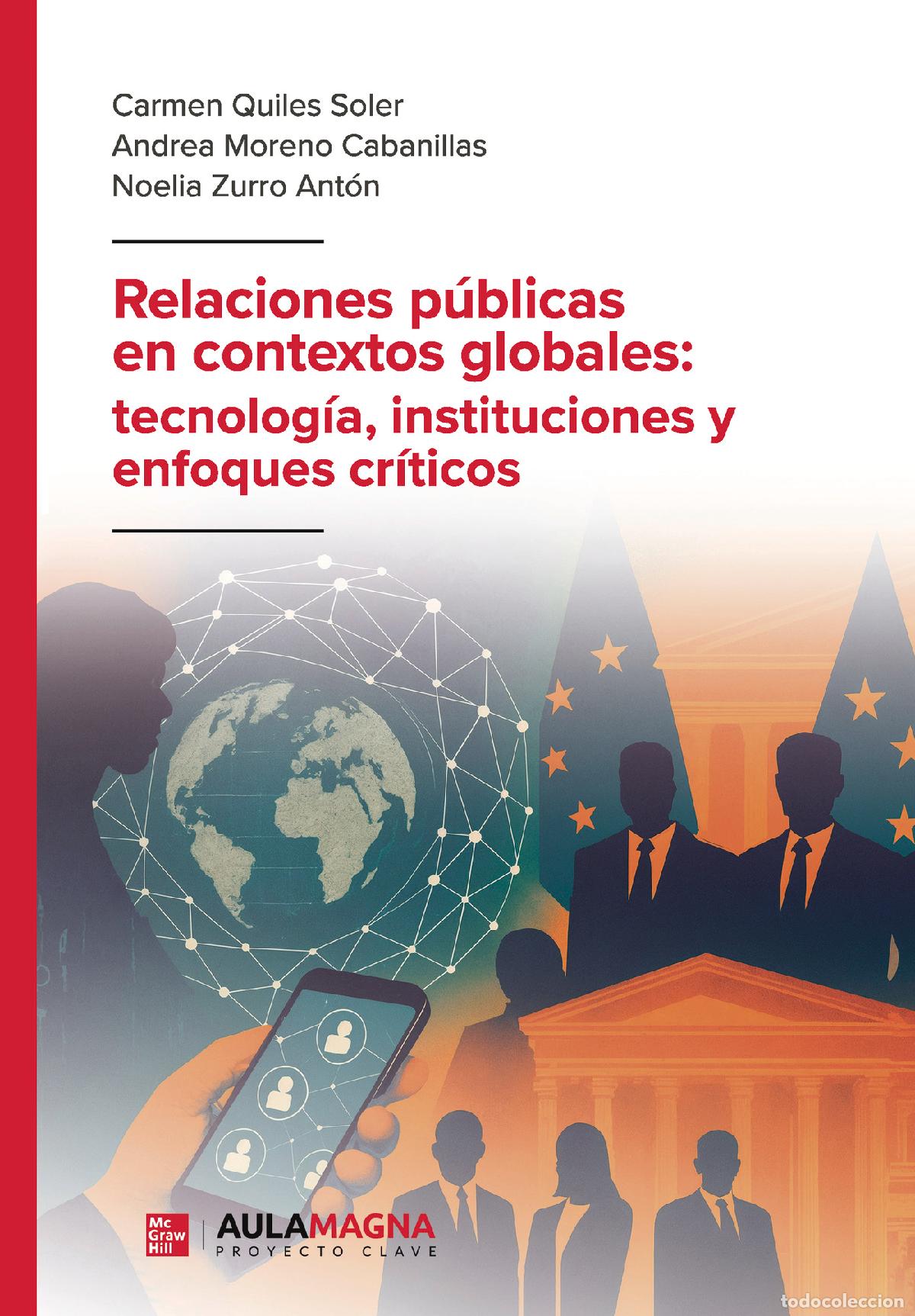 Libros: Relaciones p&uacute;blicas en contextos globales: tecnolog&iacute;a, instituciones y enfoques cr&iacute;ticos - Carmen Qu