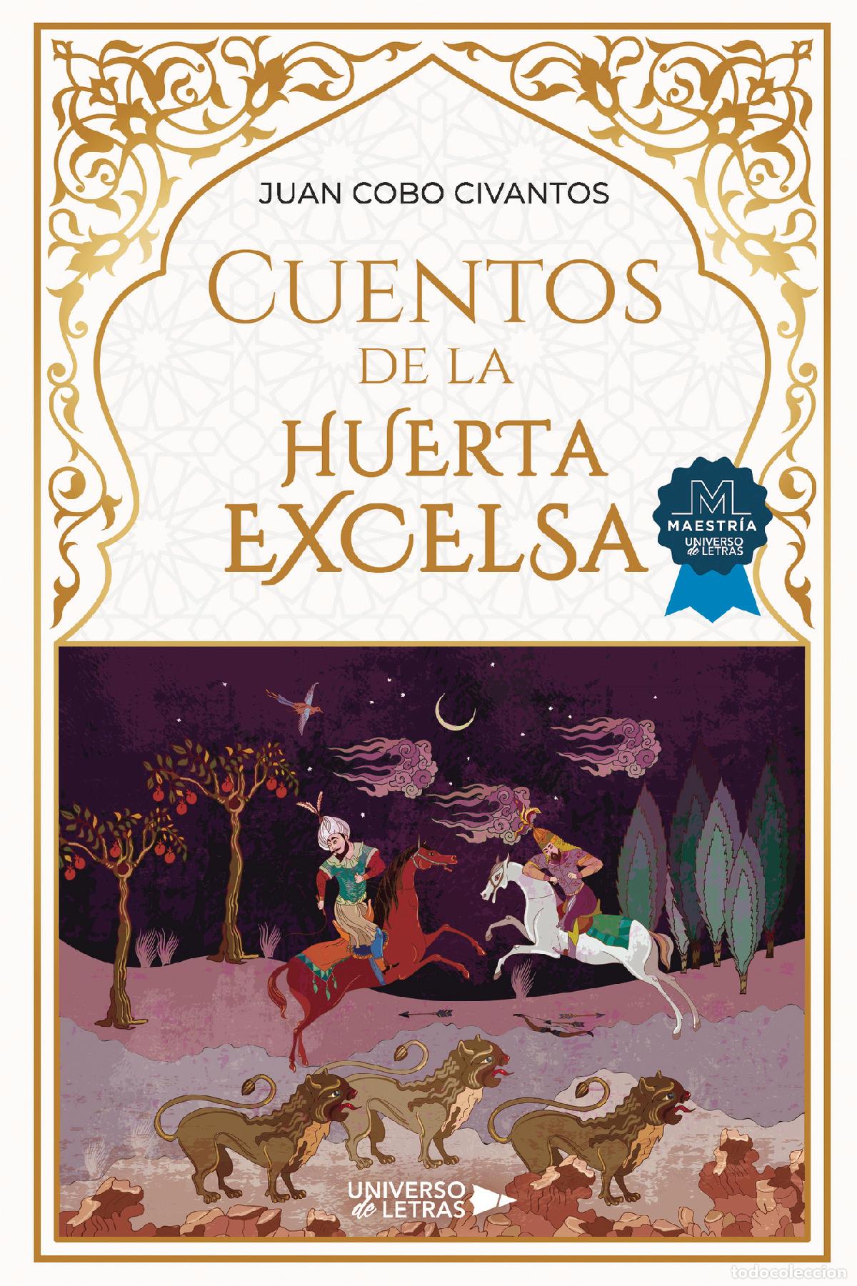 Libros: Cuentos de la Huerta Excelsa - Juan Cobo Civantos