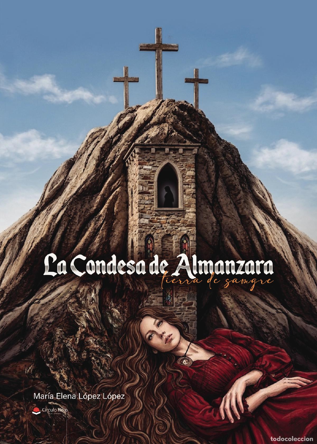 Libros: La condesa de Almanzara - Mar&iacute;a Elena L&oacute;pez L&oacute;pez