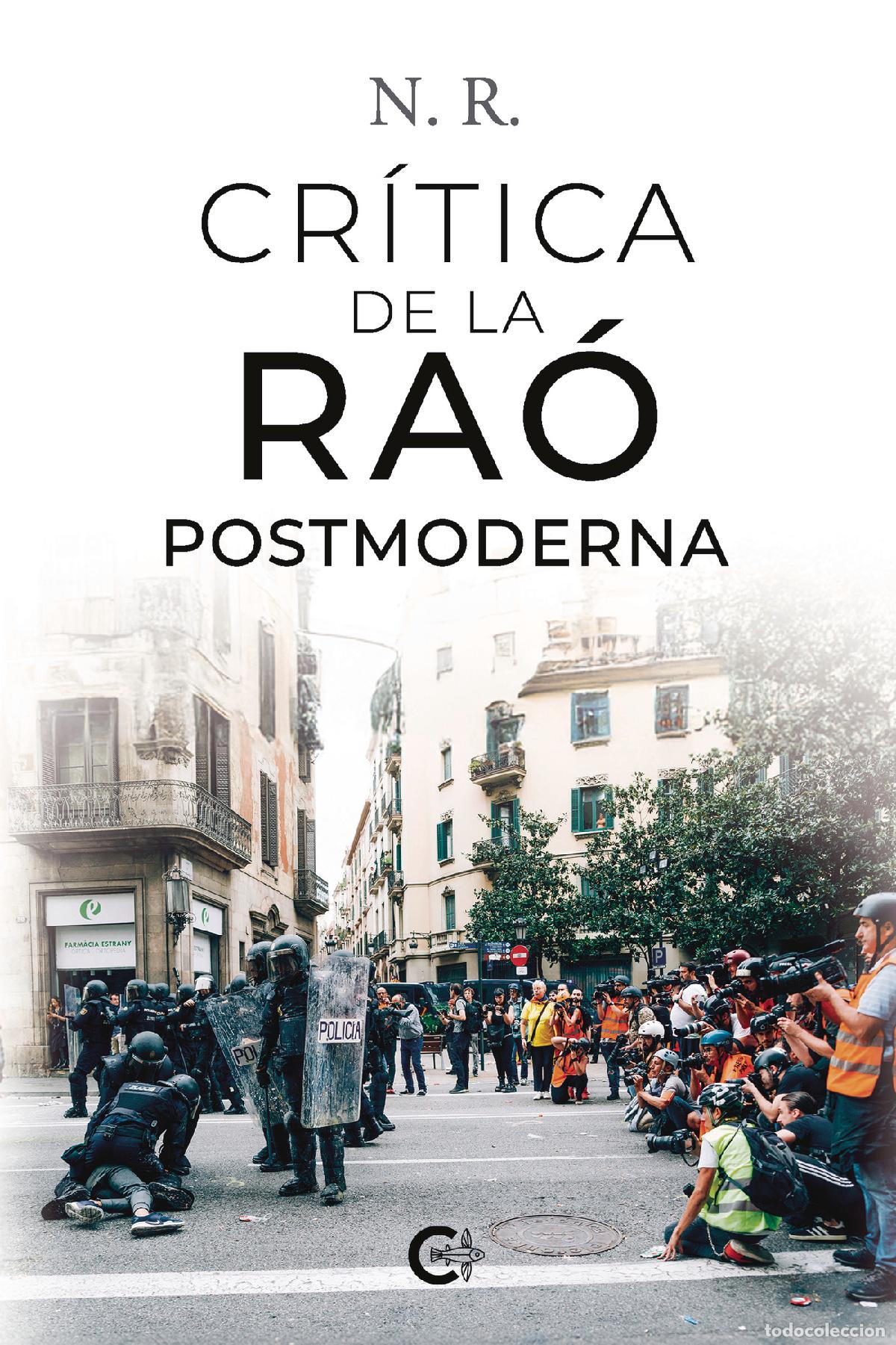 Libros: Cr&iacute;tica de la ra&oacute; postmoderna - N. R.