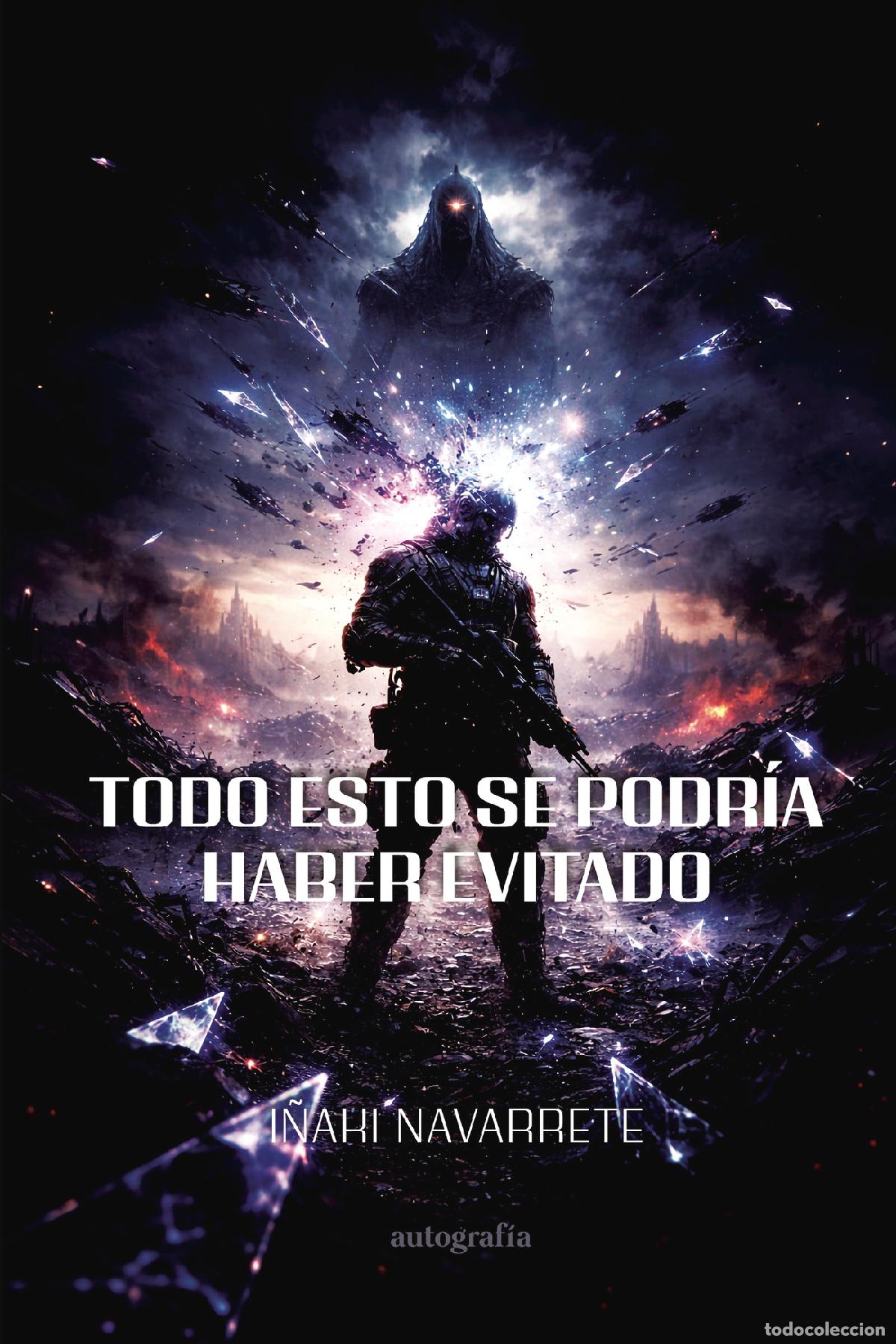 Libros: Todo esto se podr&iacute;a ter evitado - I&ntilde;aki Navarrete