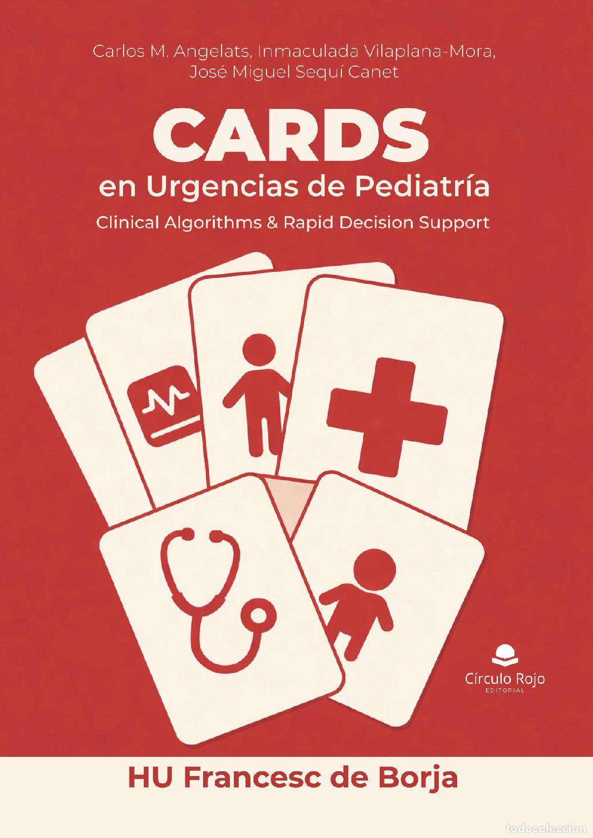 Libros: CARDS en Urgencias de Pediatr&iacute;a: Clinical Algorithms & Rapid Decision Support ? HU Francesc de Borja
