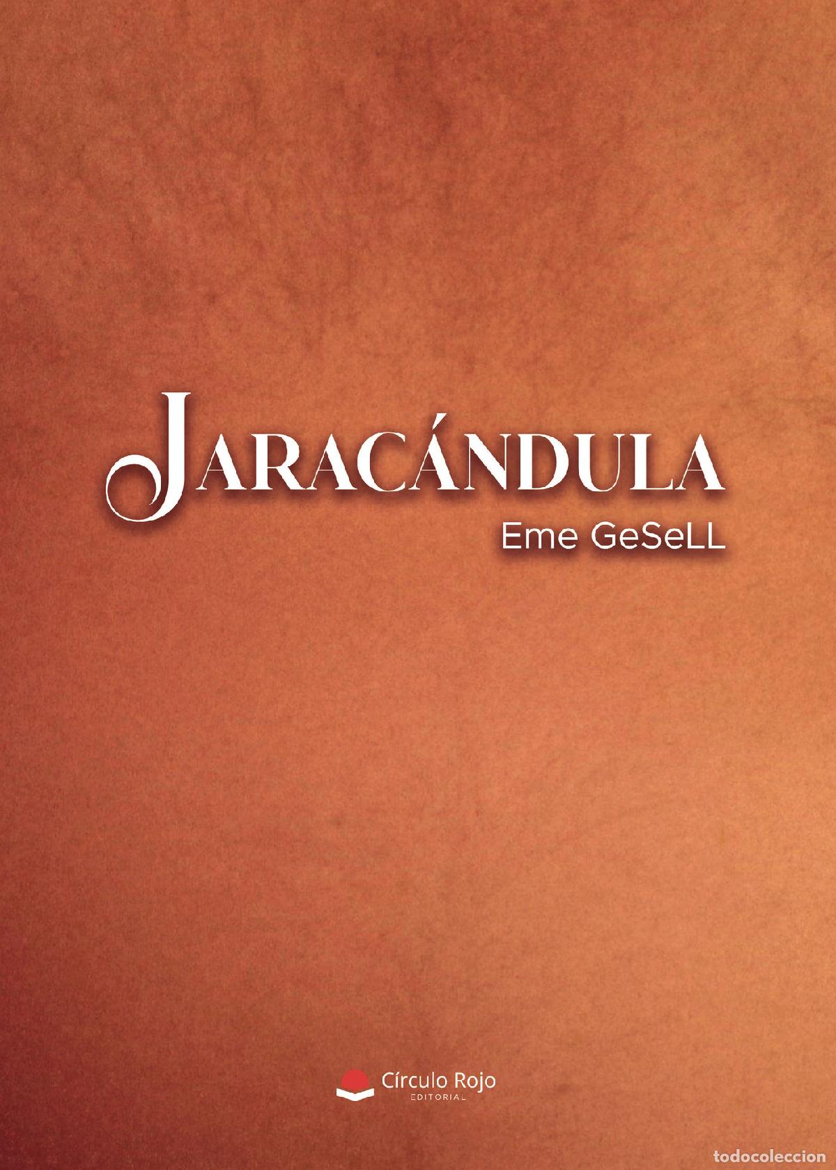 Libros: Jarac&aacute;ndula - Eme GeSeLL