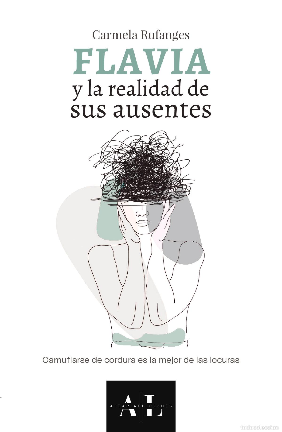 Libros: Flavia y la realidad de los ausentes - Carmela Rufanges Ramos