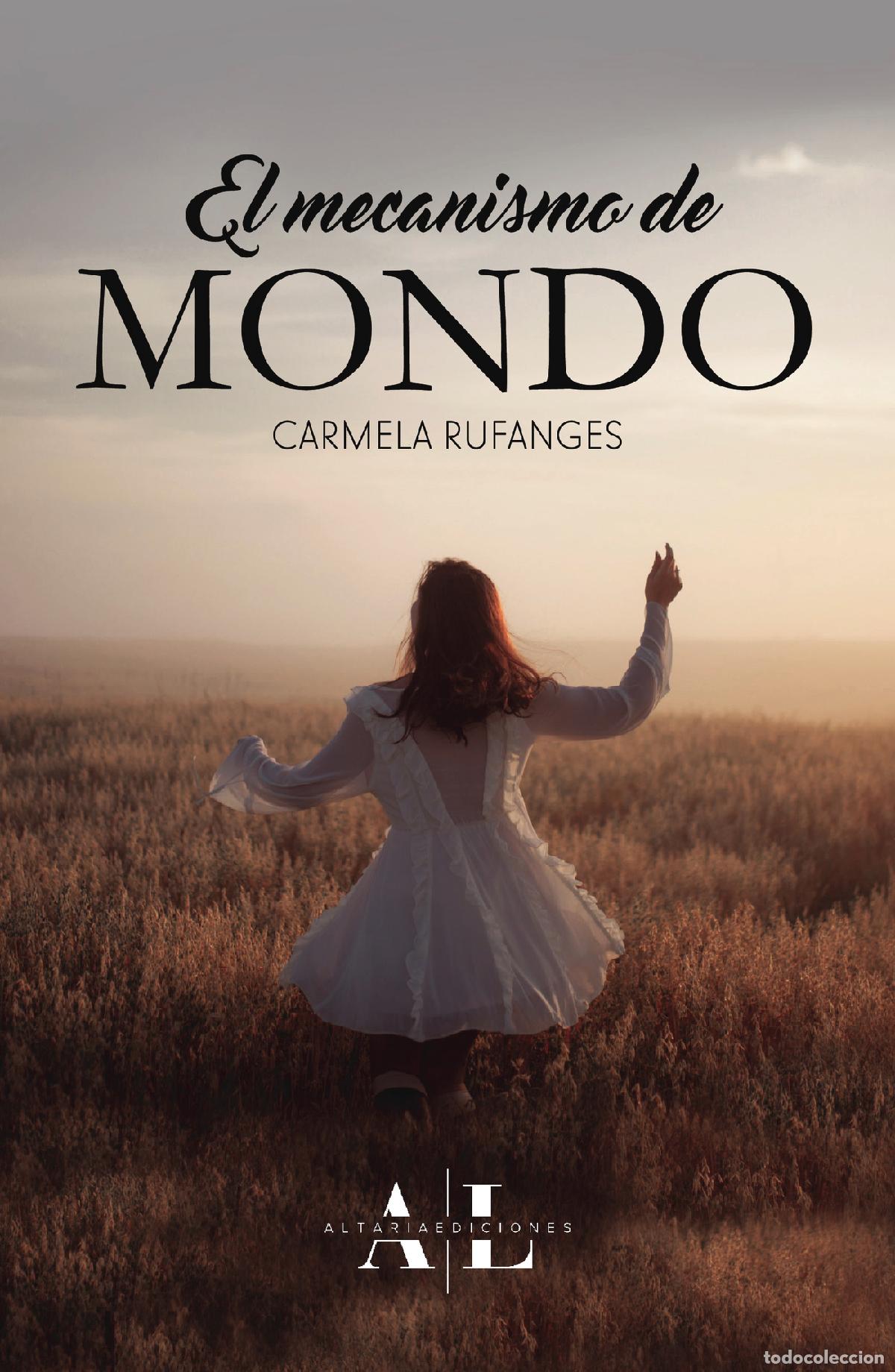 Libros: El mecanismo de Mondo - Carmela Rufanges Ramos
