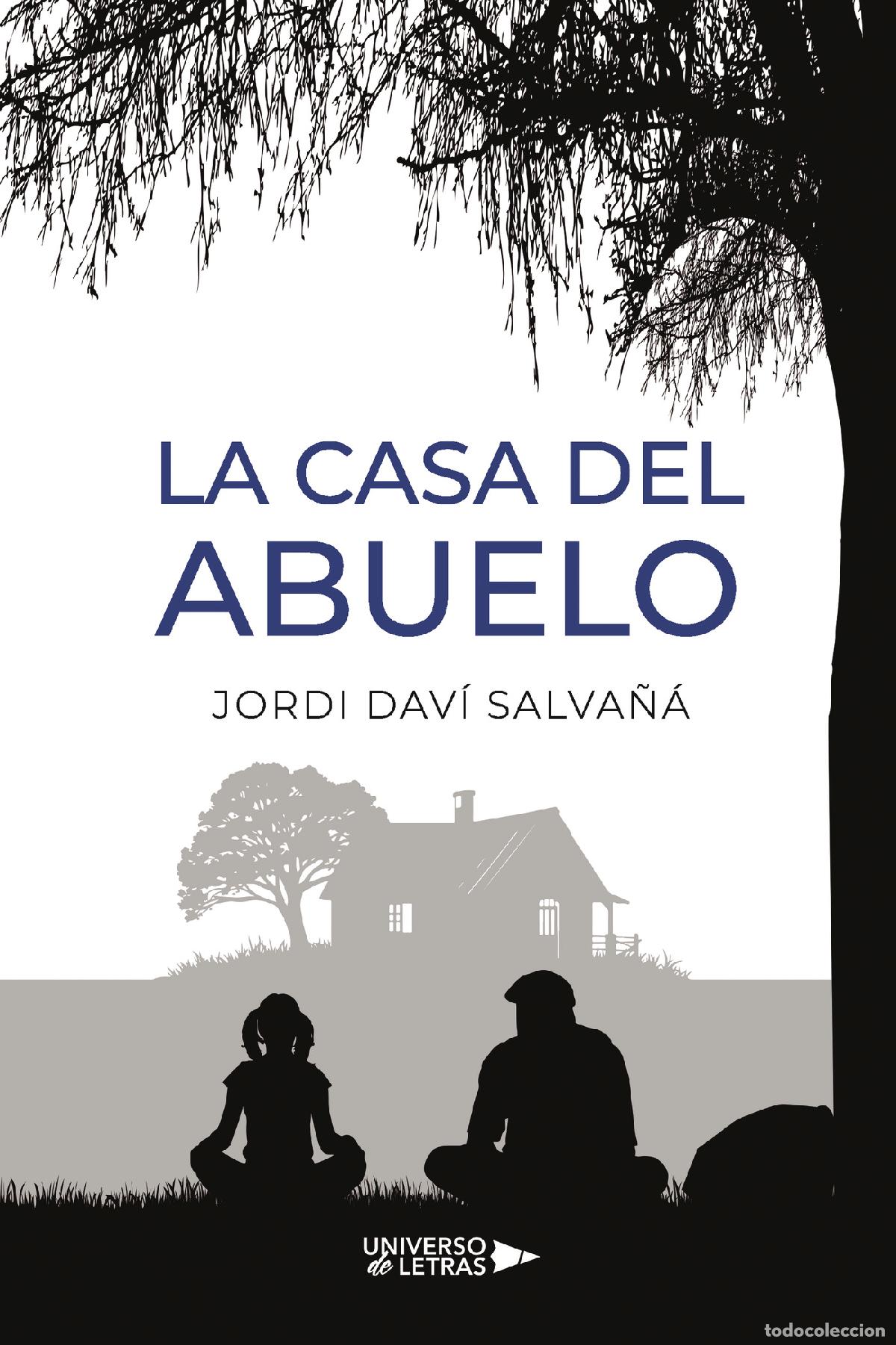 Livres: La casa del abuelo - Jordi Dav&iacute; Salva&ntilde;&aacute;