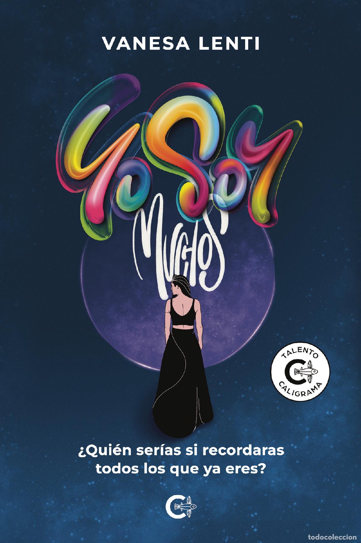 Livres: Yo soy muchos - &iquest;Qui&eacute;n ser&iacute;as si recordaras todos los que ya eres? - Vanesa Lenti