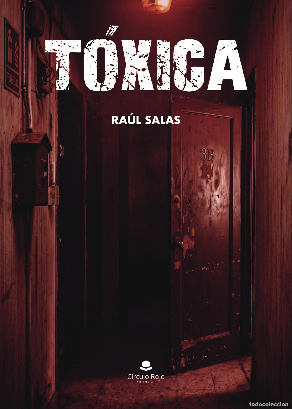 Livres: T&oacute;xica - Ra&uacute;l Salas