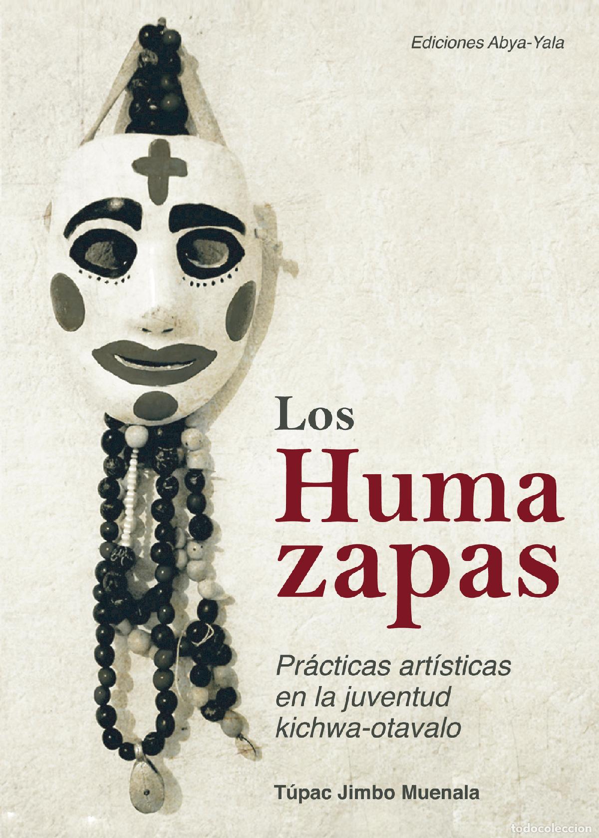 Livres: Los Humazapas - T&uacute;pac Amaru Jimbo Muenala