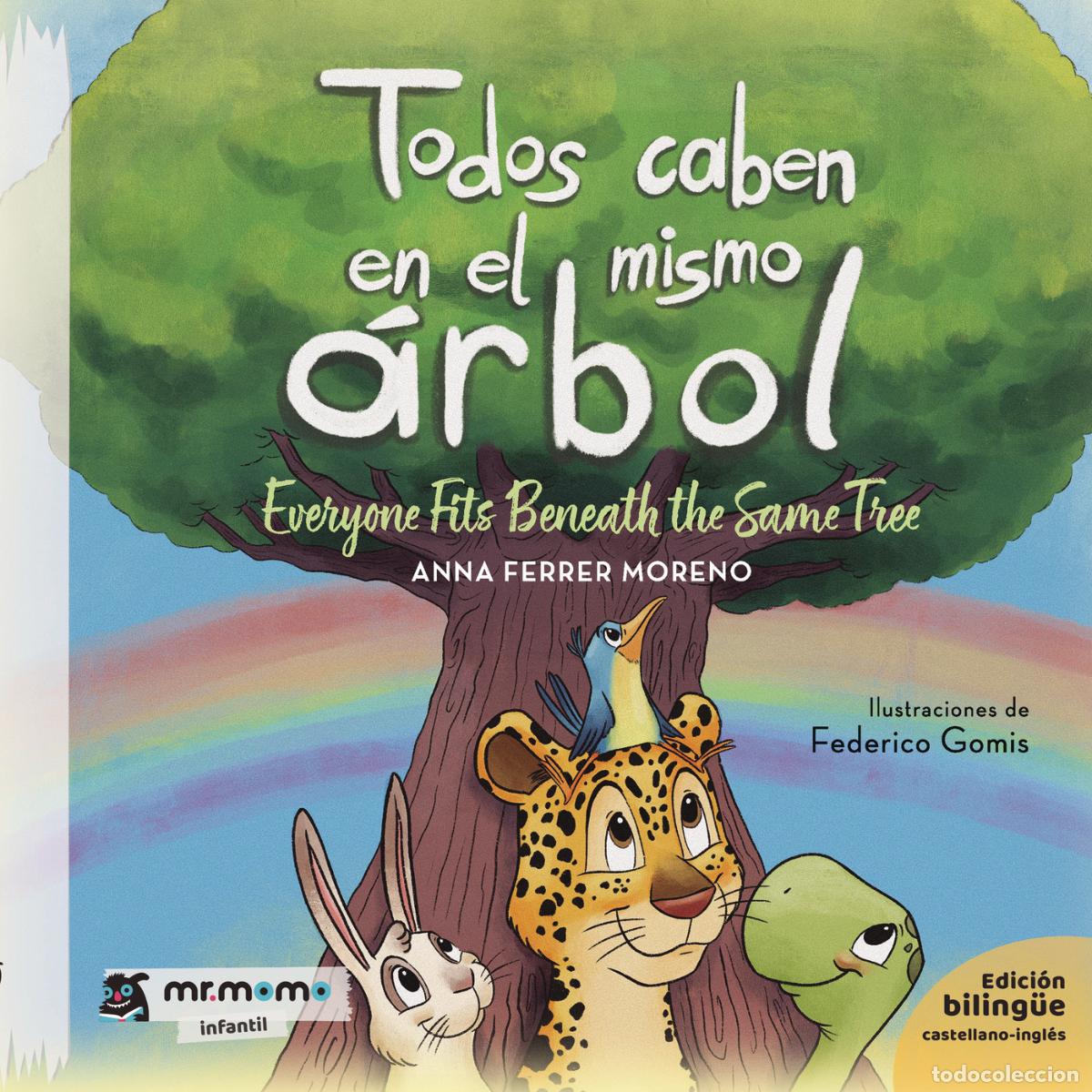 Livres: Todos caben en el mismo &aacute;rbol - Everyone Fits Beneath the Same Tree - Anna Ferrer Moreno