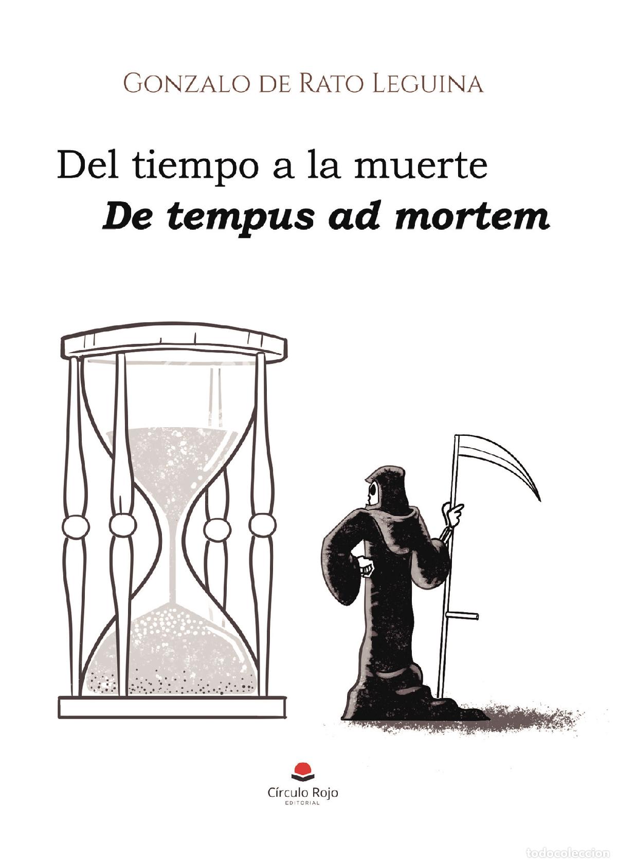 Livres: Del tiempo a la muerte - De tempus ad mortem - Gonzalo de Rato Leguina