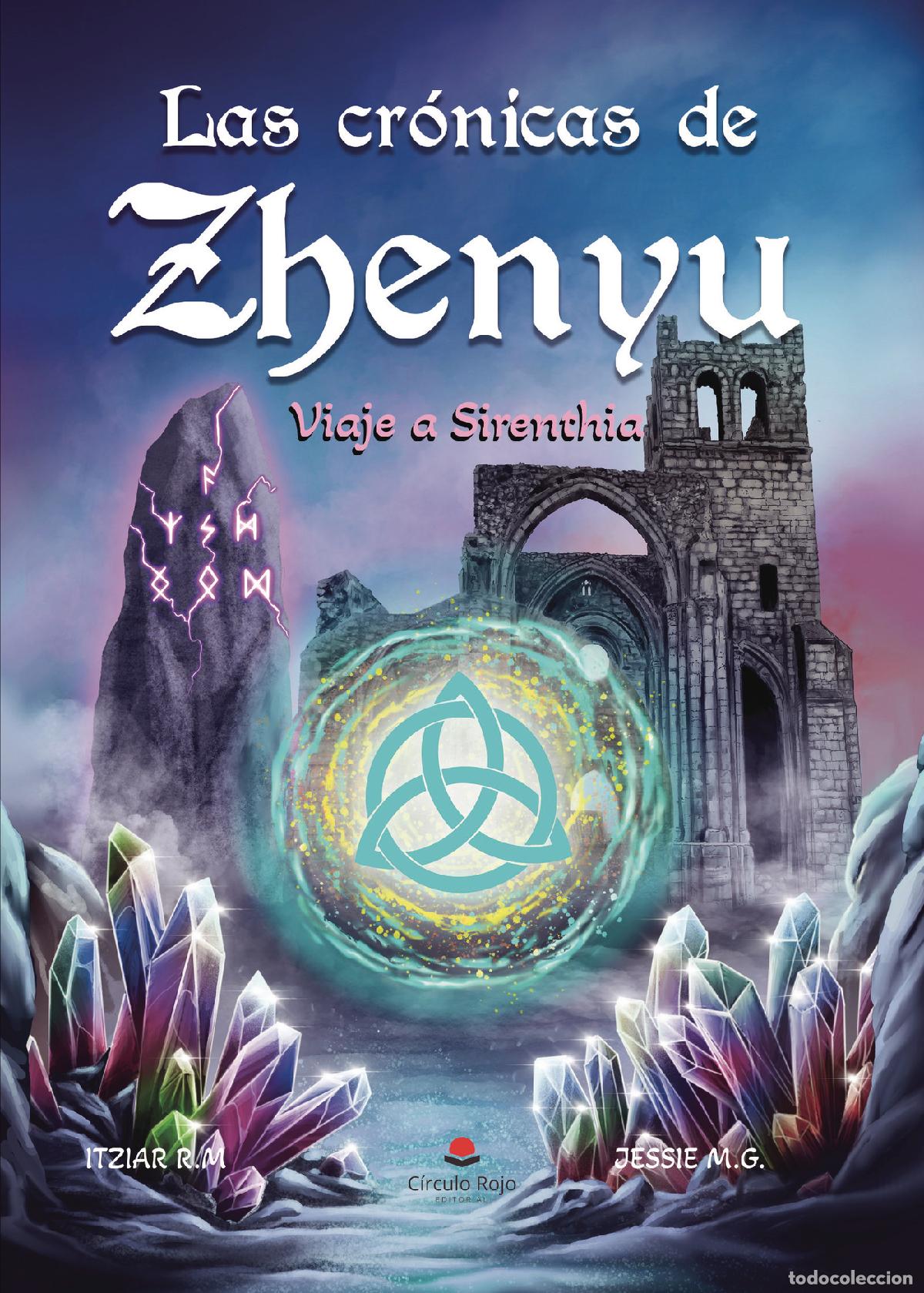 Livres: Las cr&oacute;nicas de Zhenyu. Viaje a Sirenthia - Itziar R.M