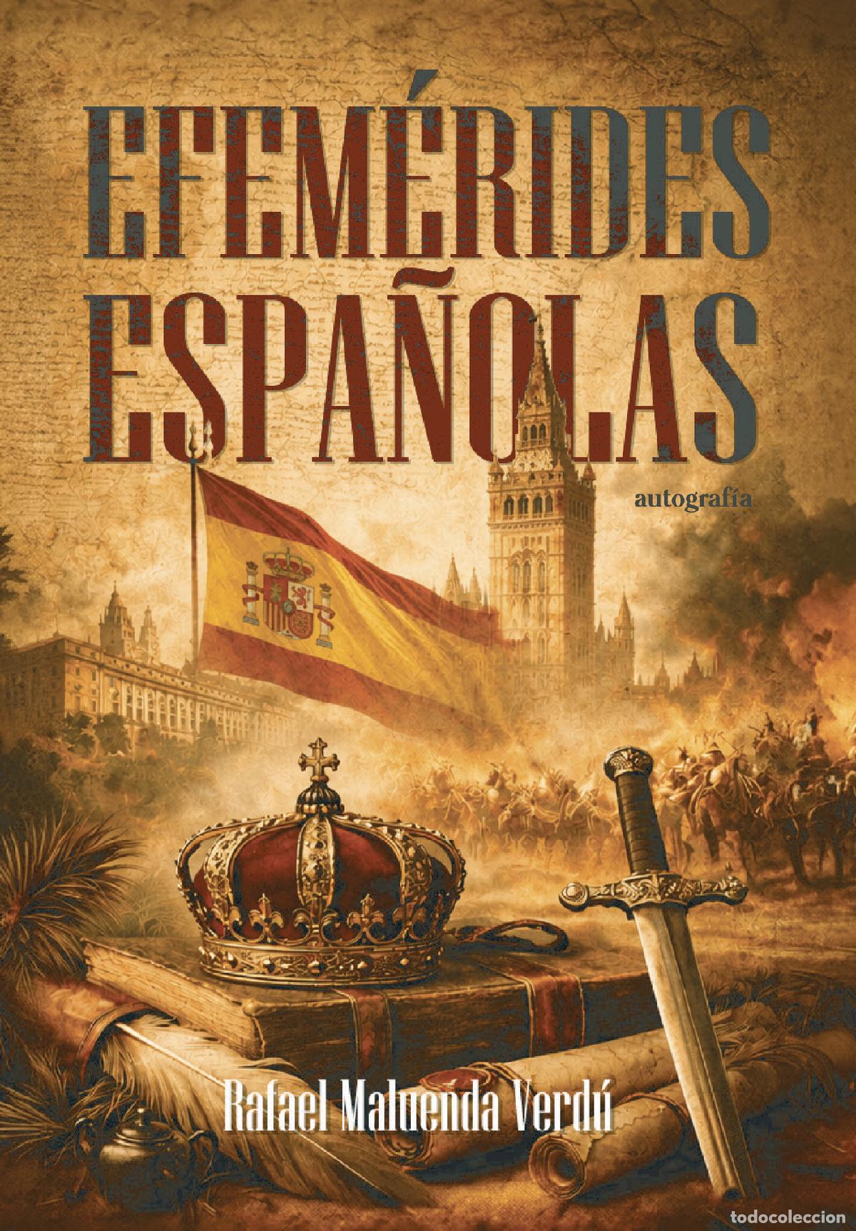 Livres: Efem&eacute;rides espa&ntilde;olas - Rafael Maluenda Verd&uacute;