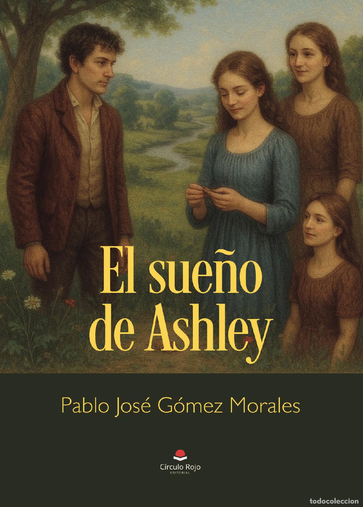 Libros: El sue&ntilde;o de Ashley - Pablo Jos&eacute; G&oacute;mez Morales