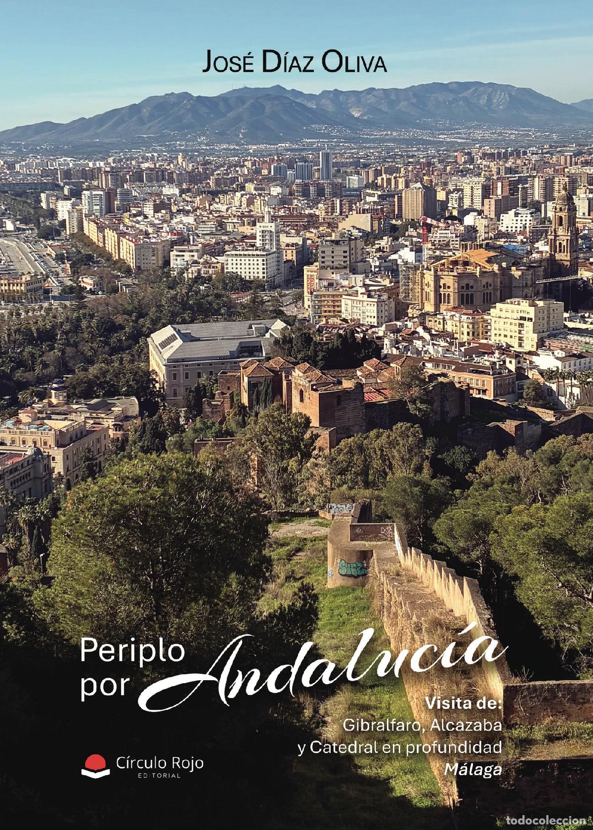 Libros: Periplo por Andaluc&iacute;a - Jos&eacute; D&iacute;az Oliva
