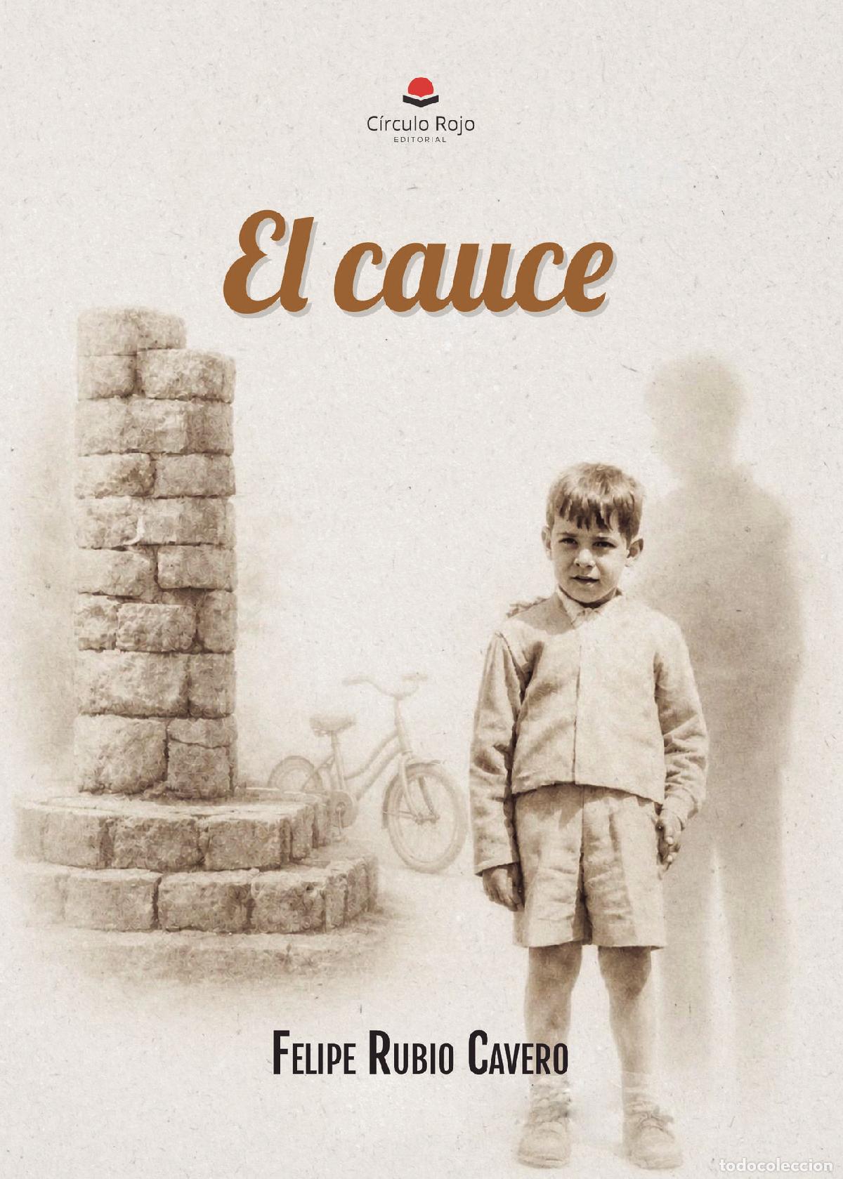 Libros: El cauce - Felipe Rubio Cavero
