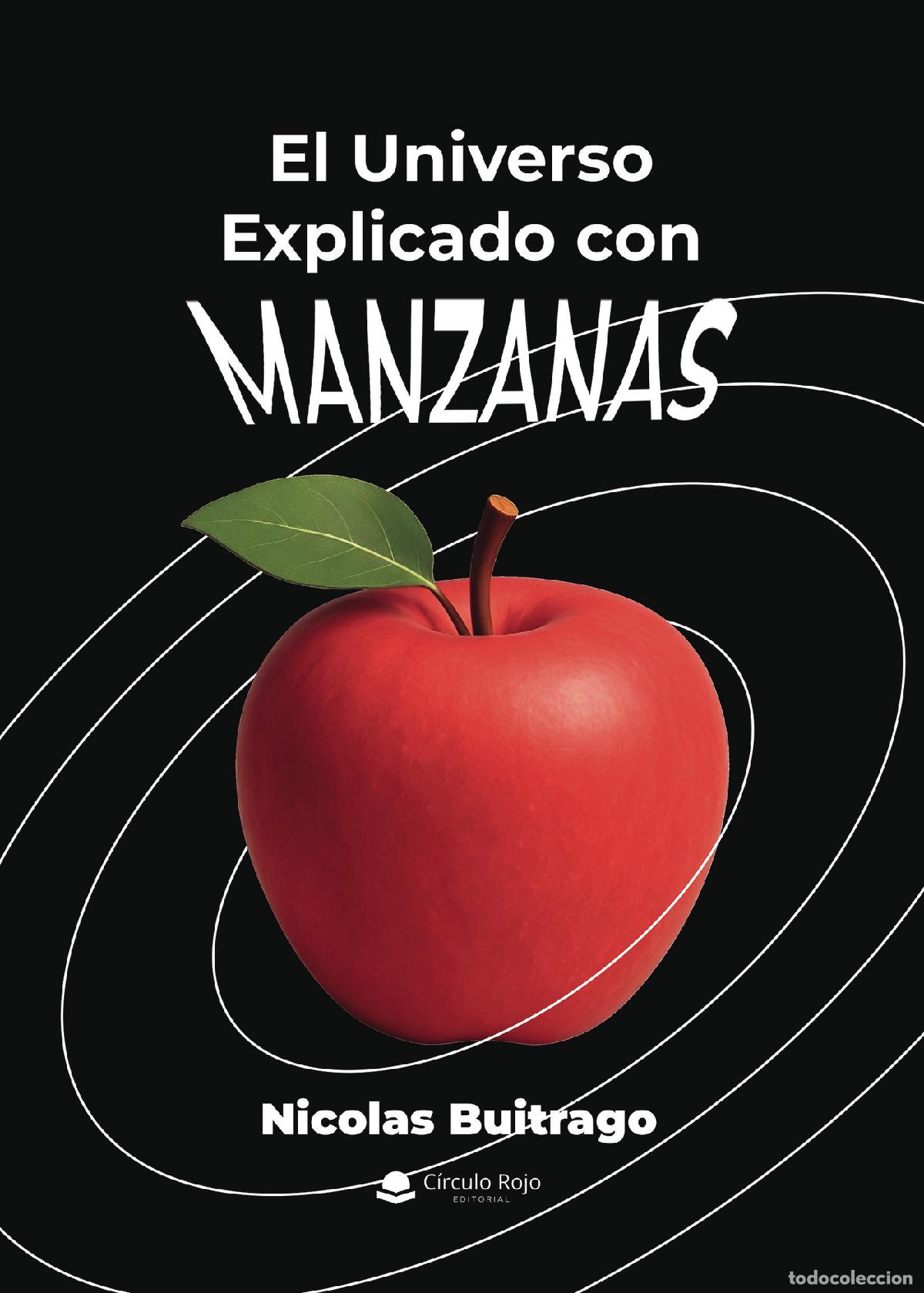 Libros: El Universo Explicado con Manzanas - Nicolas Buitrago