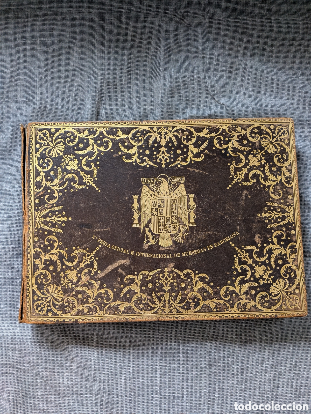 books: Album de prestige - X&ordf; Feria Oficial e Internacional de Muestras en Barcelona - 1942