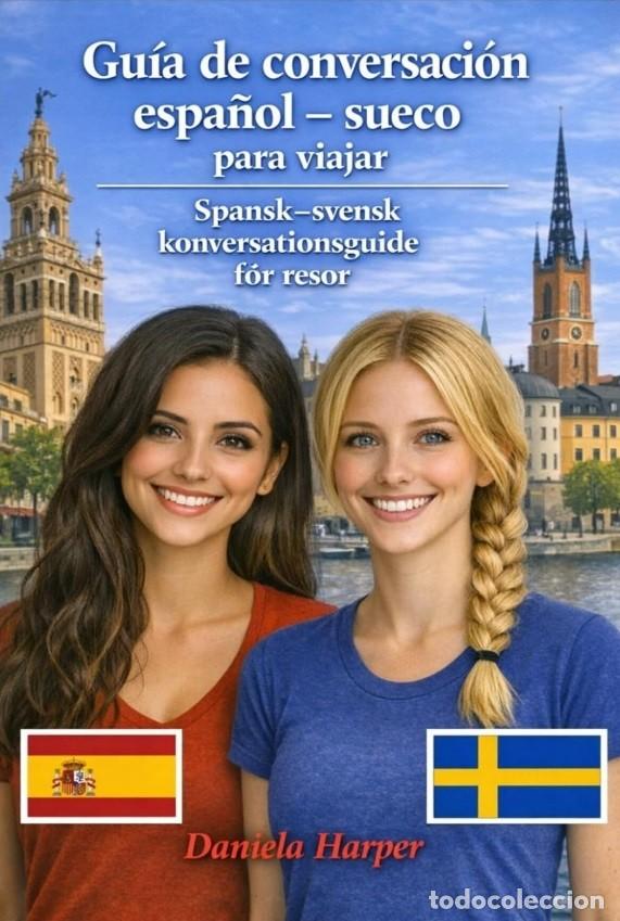 Libros: Gu&iacute;a de conversaci&oacute;n espa&ntilde;ol - sueco para viajar - Spansk&ndash;svensk konversationsguide f&ouml;r resor