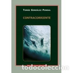 Libros: Tom&aacute;s Gonz&aacute;lez Pondal &mdash; Contracorriente &mdash; Ediciones Nueva Hispanidad &mdash; LM