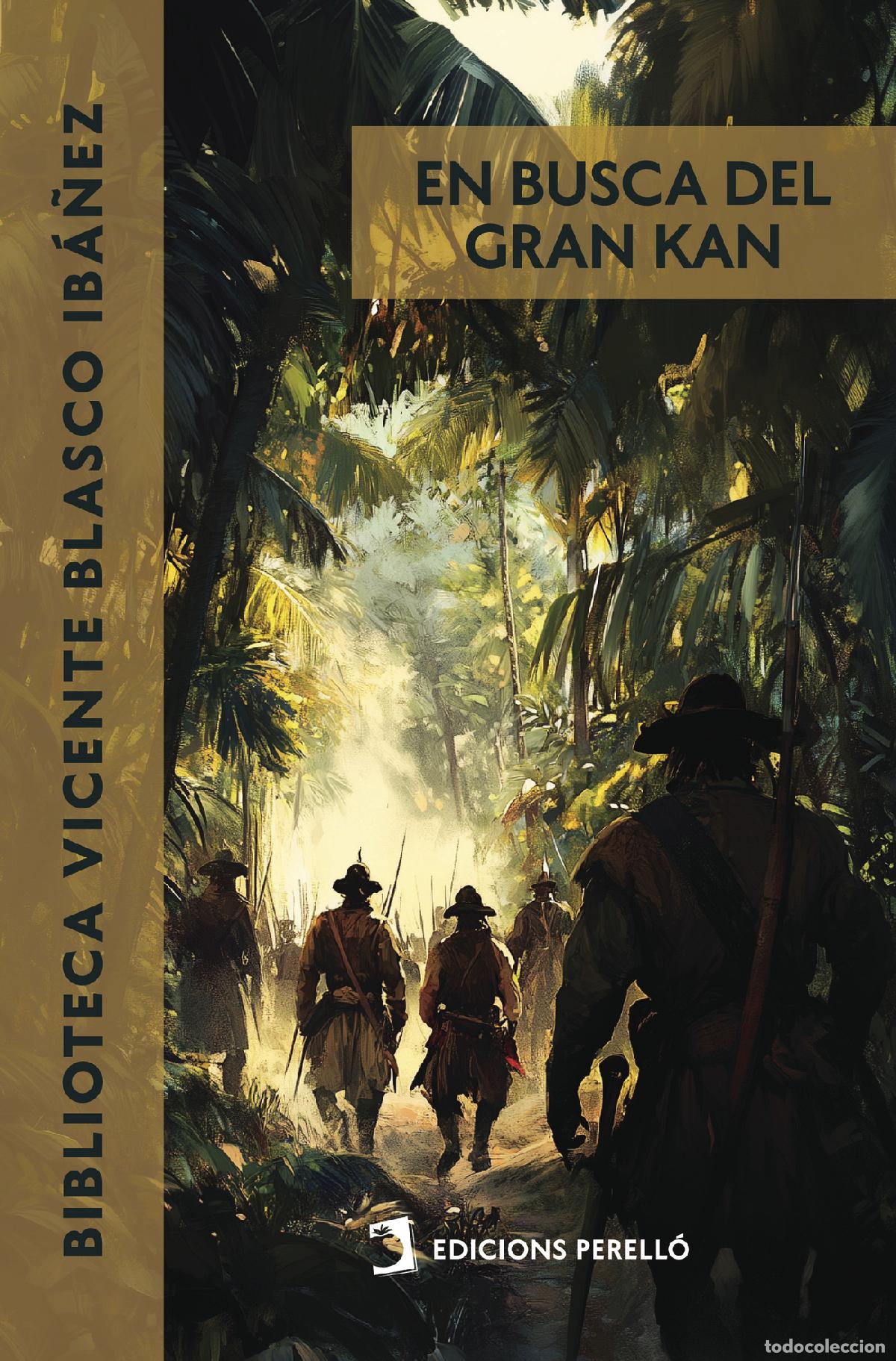 Livres: En busca del Gran Kan - Vicente Blasco Ib&aacute;&ntilde;ez