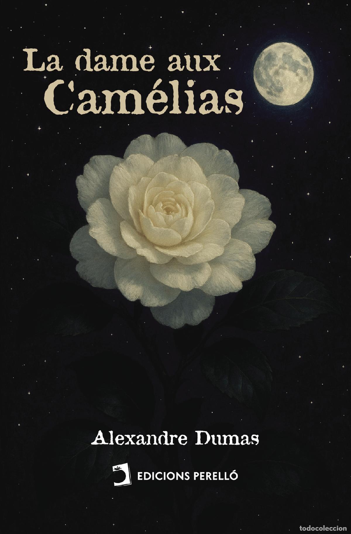 Libros: La dame aux Cam&eacute;lias - Alexandre Dumas Fils