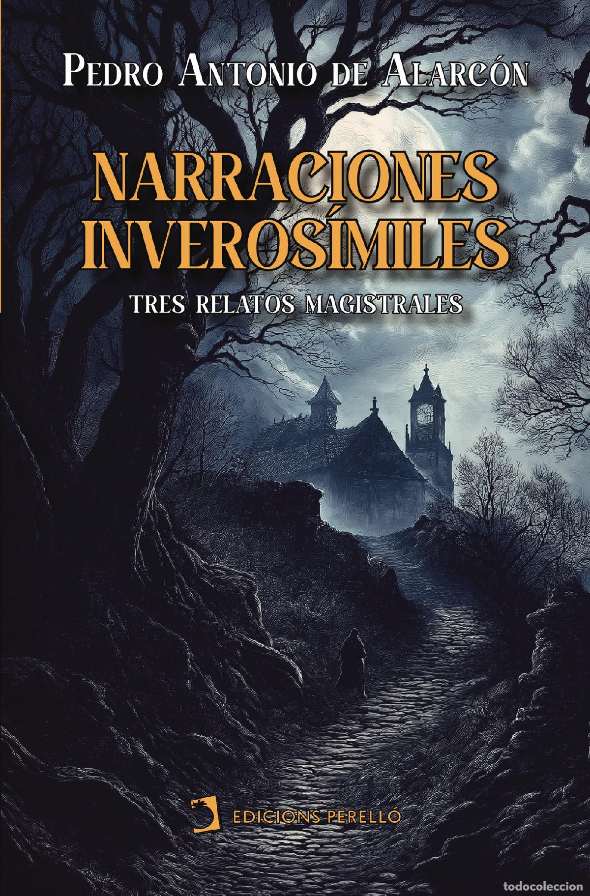 Livres: Narraciones inveros&iacute;miles - Pedro Antonio de Alarc&oacute;n