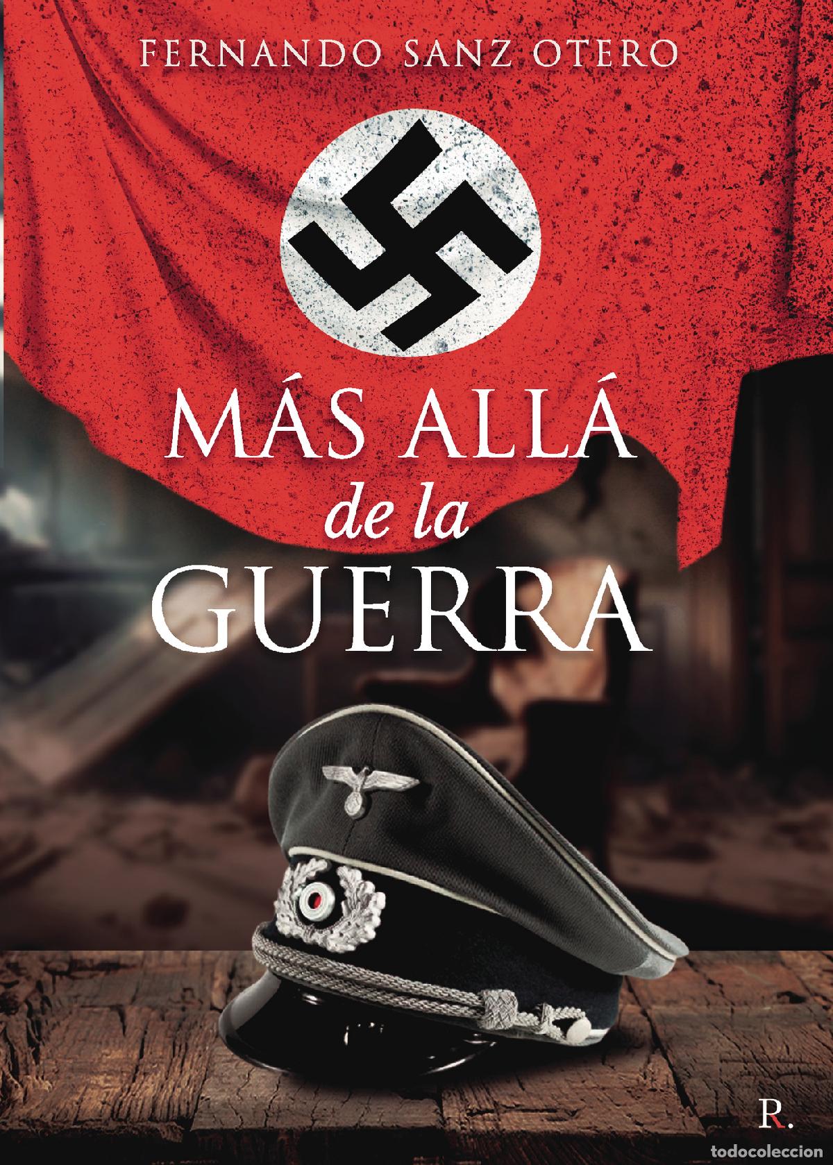 Libri: M&aacute;s all&aacute; de la guerra - Fernando Sanz Otero