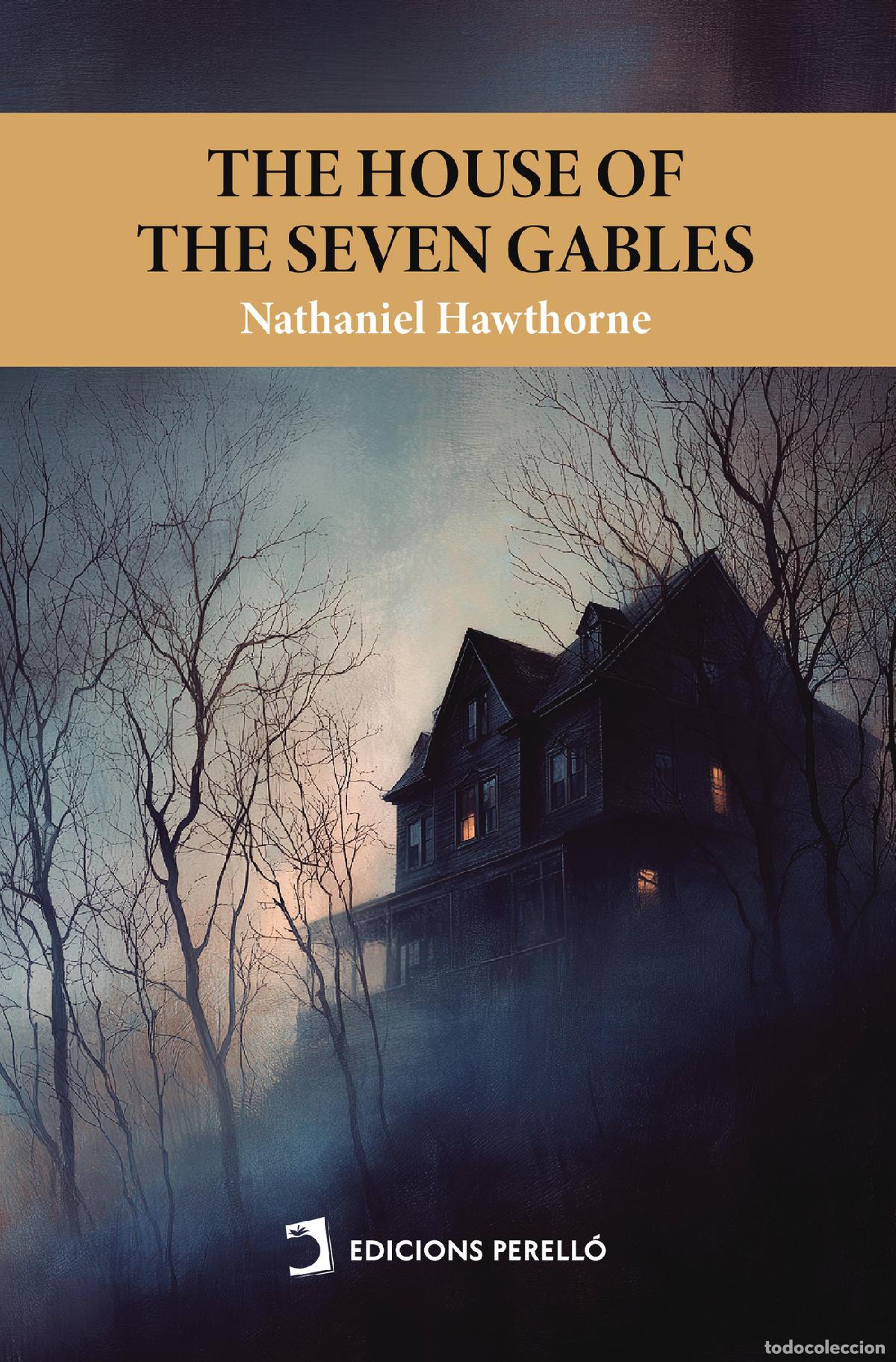 Libros: The House of the Seven Gables - Nathaniel Hawthorne