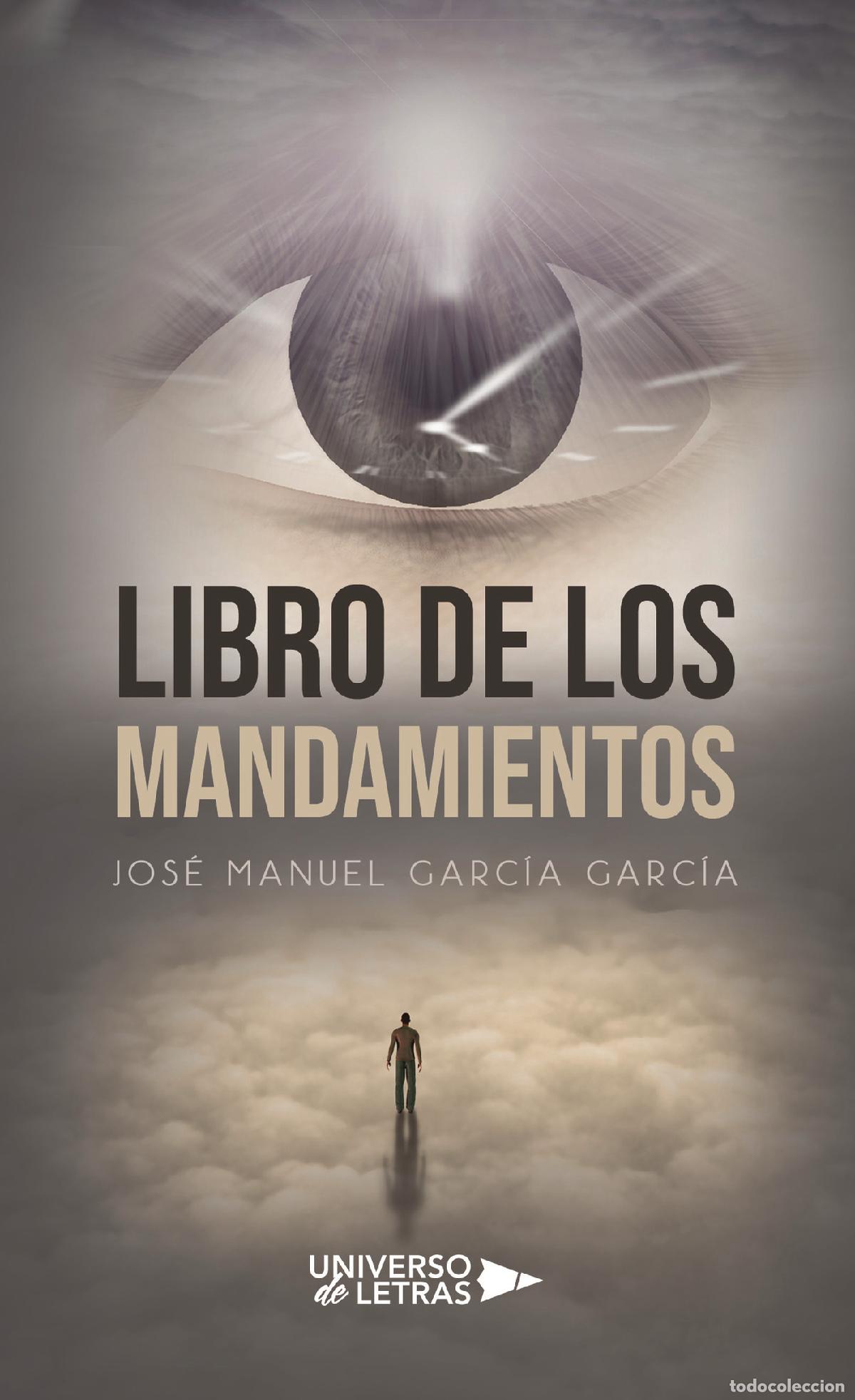 Libri: Libro de los Mandamientos - Jos&eacute; Manuel Garc&iacute;a Garc&iacute;a