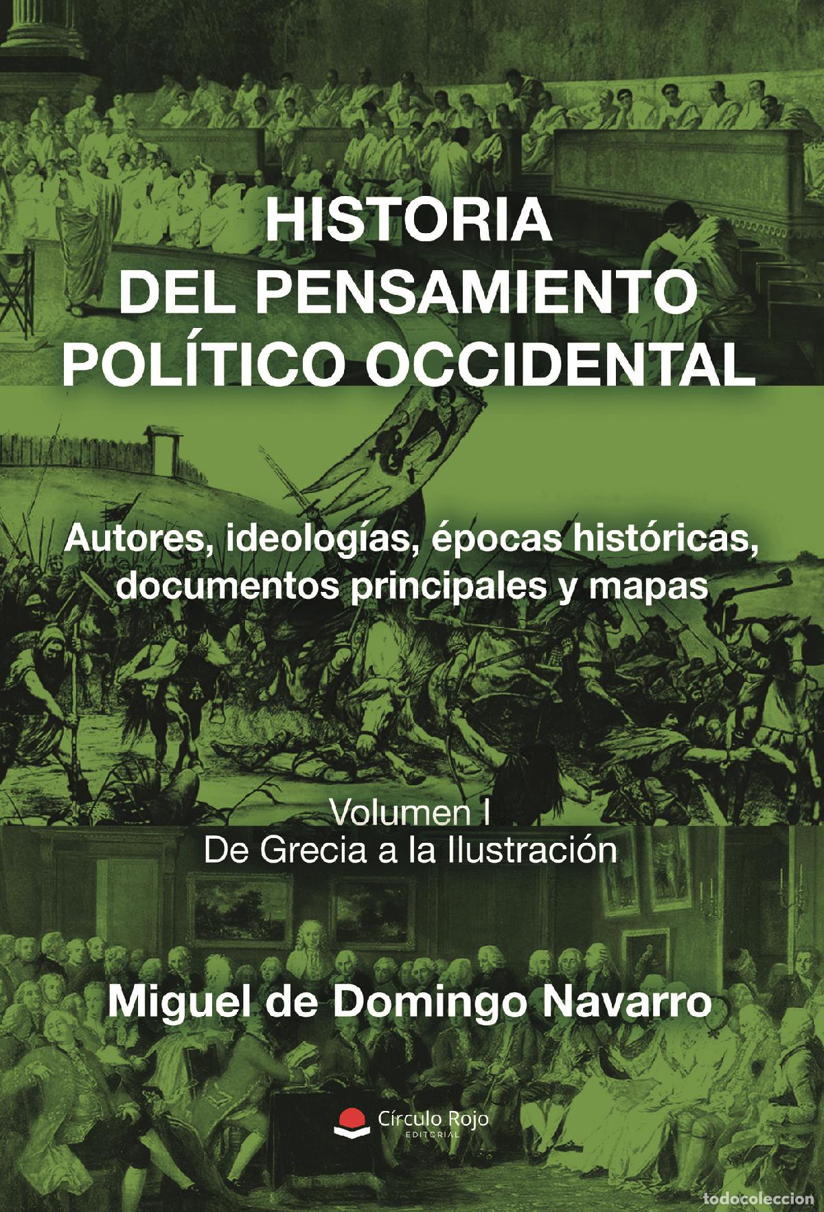 books: HISTORIA DEL PENSAMIENTO POL&Iacute;TICO OCCIDENTAL. Autores, ideolog&iacute;as, &eacute;pocas hist&oacute;ricas, documentos pri