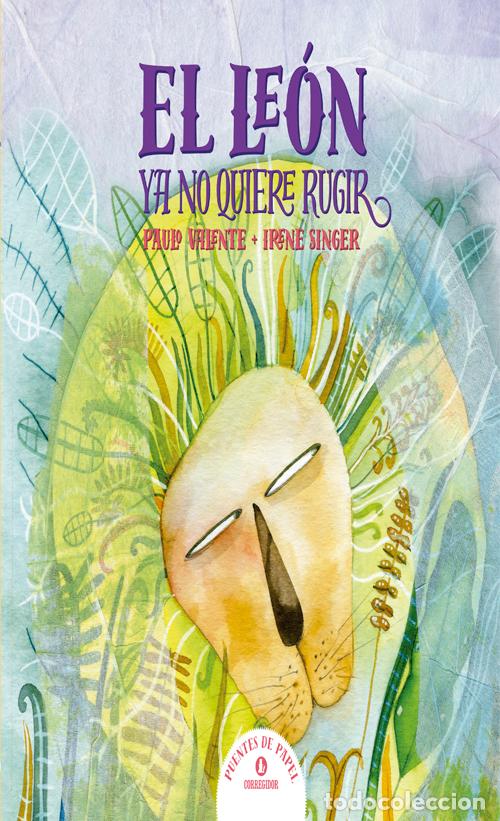books: EL LEON YA NO QUIERE RUGIR - Paulo Valente