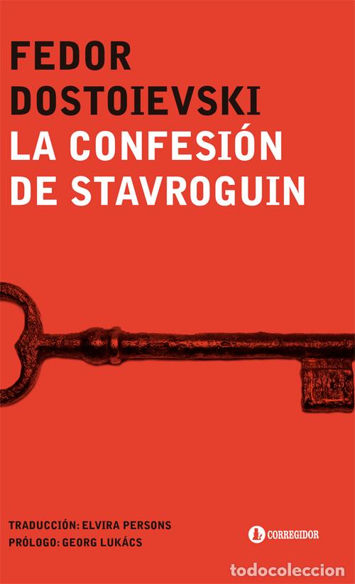 Libros: La confesi&oacute;n de Stavroguin - Fedor Dostoievski - Foto 1