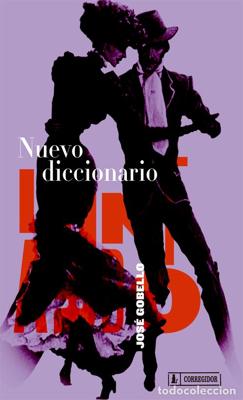 books: Nuevo Diccionario Lunfardo - Jos&eacute; Gobello