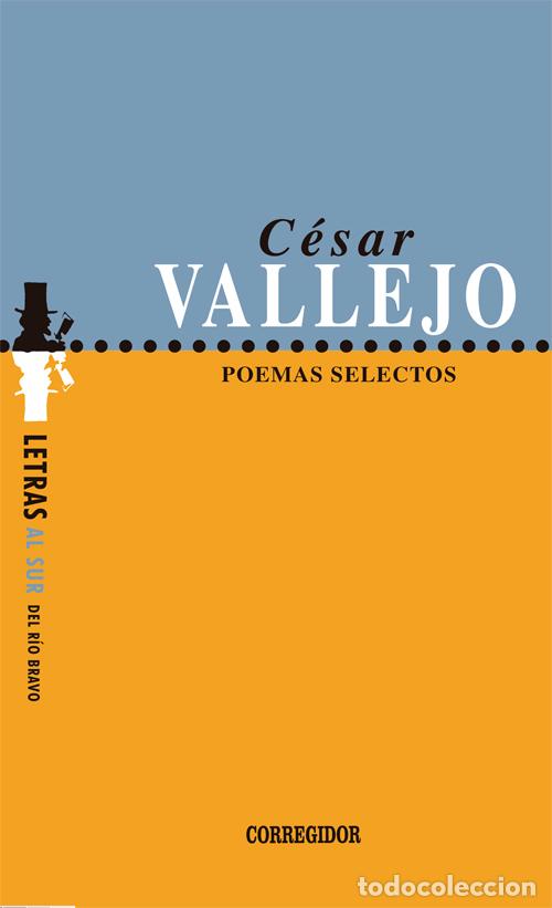 Libros: POEMAS SELECTOS - C&eacute;sar Vallejo - Foto 1