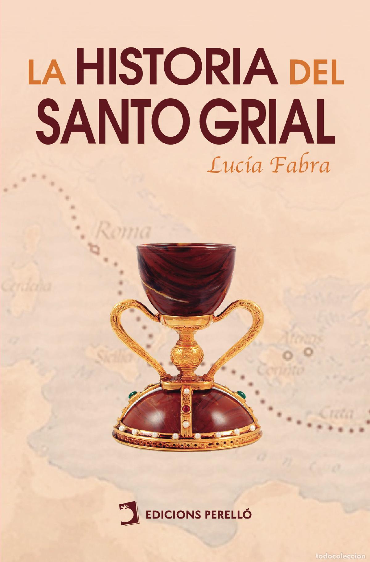Livres: La historia del Santo Grial - Luc&iacute;a Fabra