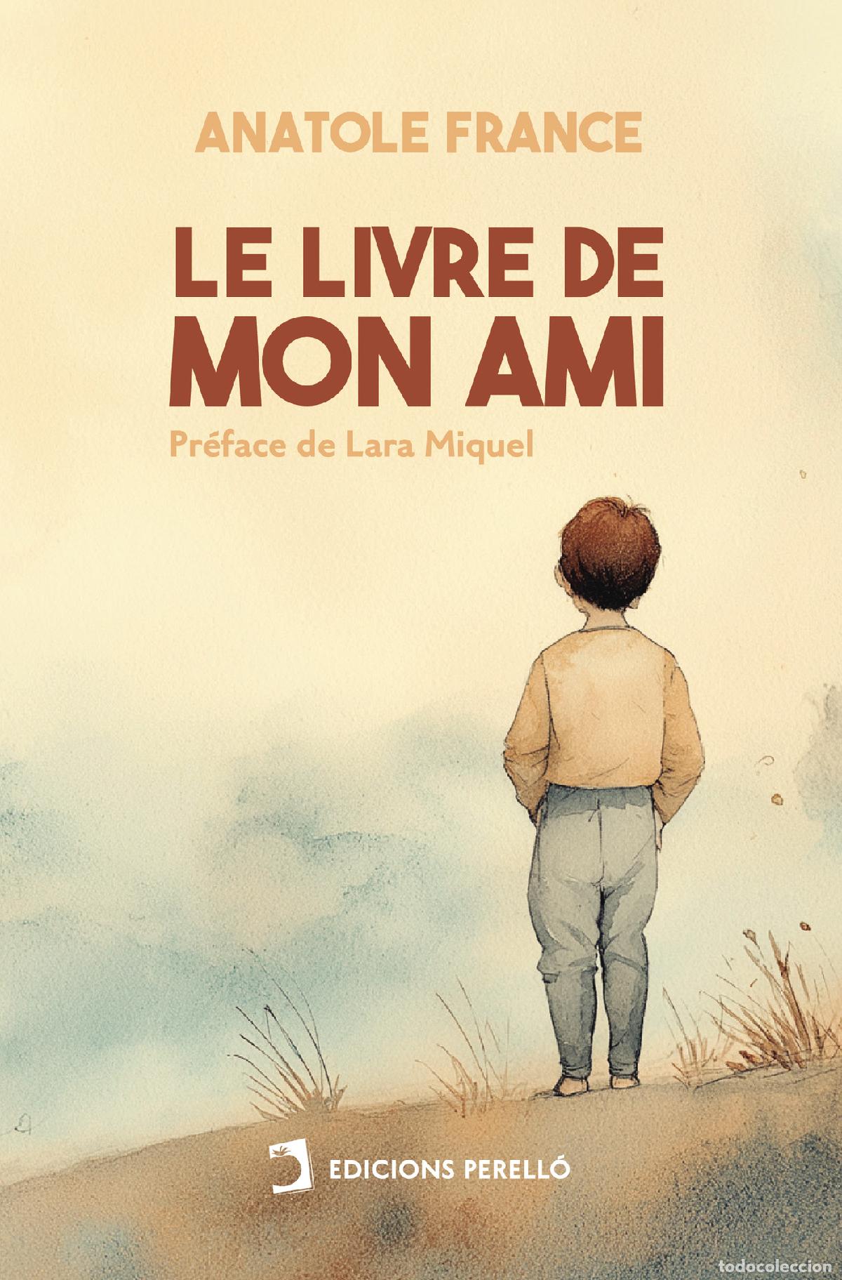Livres: Le livre de mon ami - Anatole France