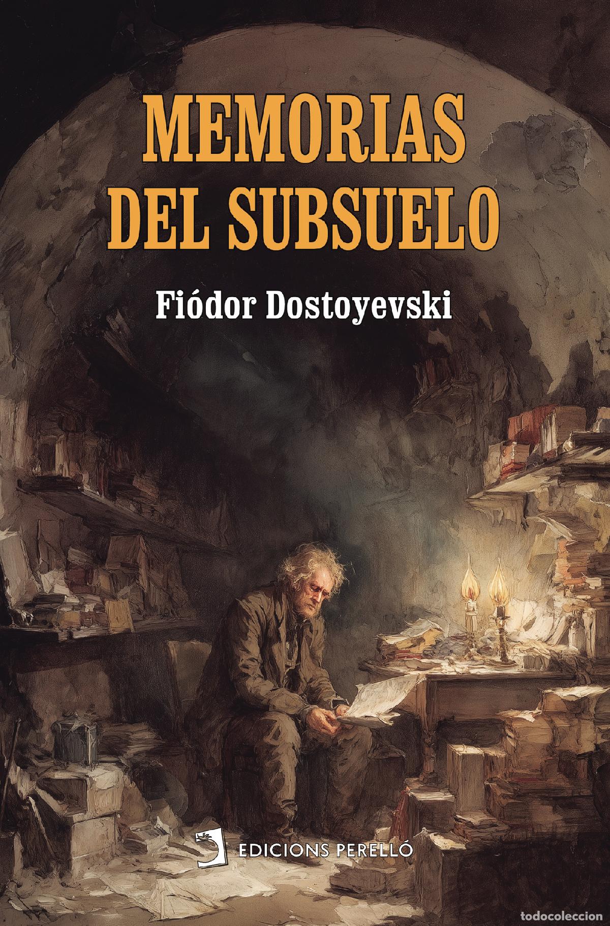 Libros: Memorias del subsuelo - Fi&oacute;dor Dostoyevski