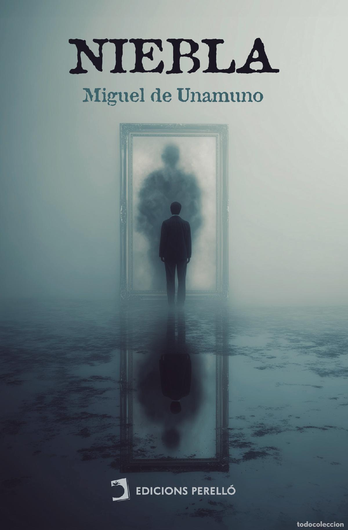 Livres: Niebla - Miguel de Unamuno