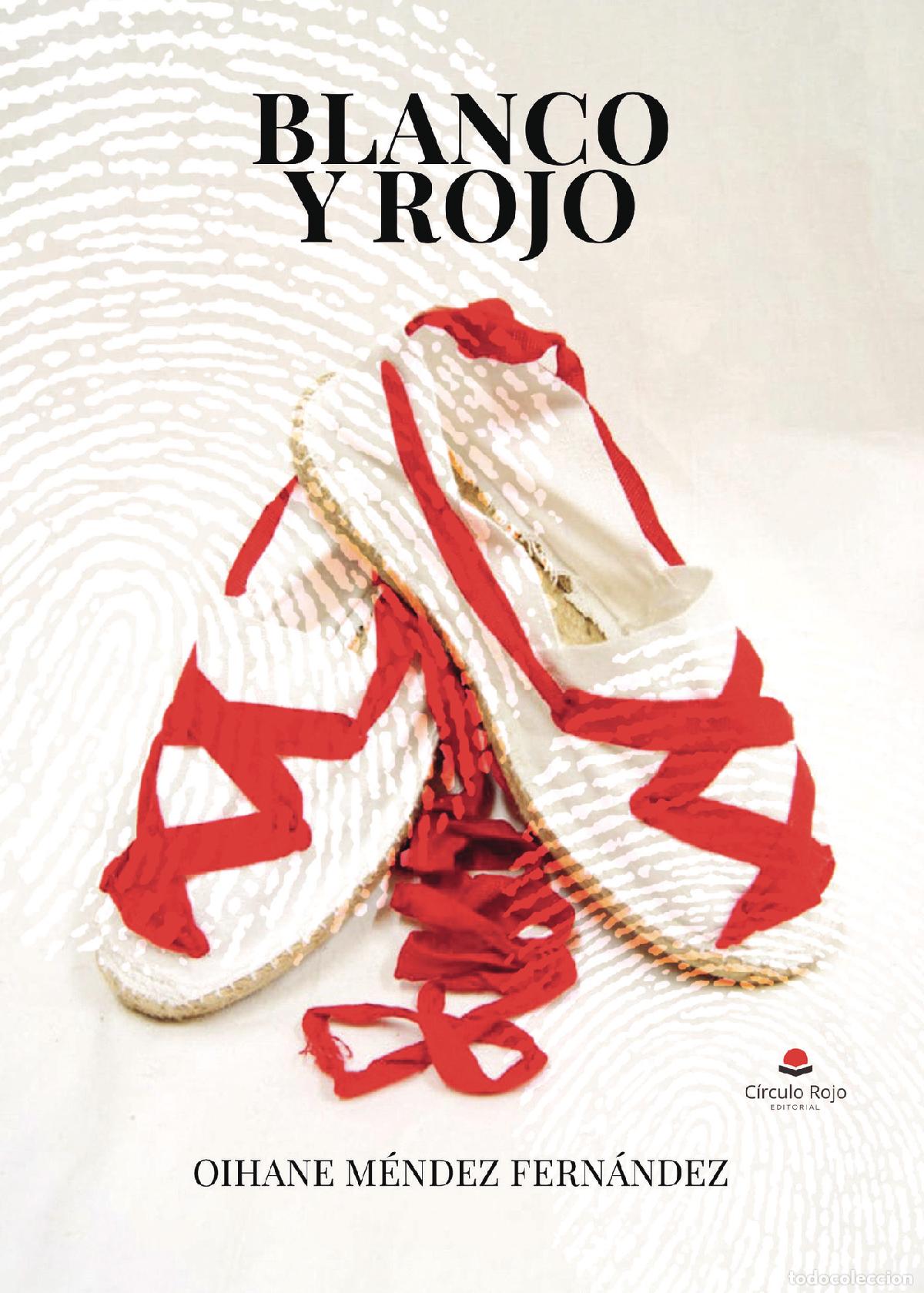 Livres: Blanco y rojo - Oihane M&eacute;ndez Fern&aacute;ndez