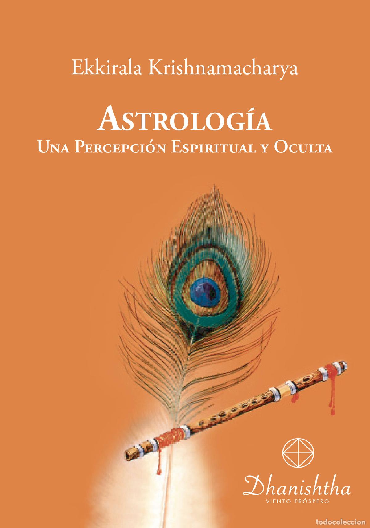 Livres: Astrolog&iacute;a - Una Percepci&oacute;n Espiritual y Oculta - Ekkirala Krishnamacharya