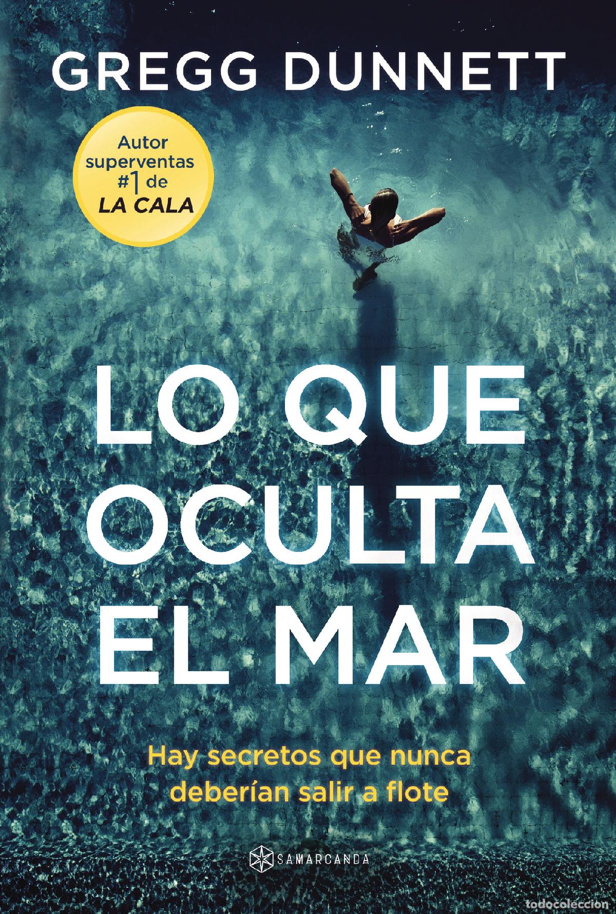 Livres: Lo que oculta el mar - Gregg Dunnett