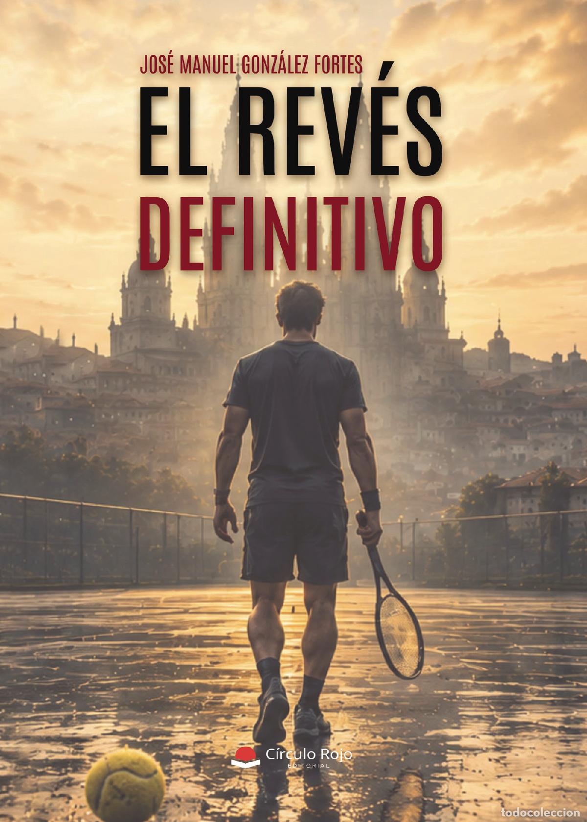 Livres: EL REV&Eacute;S DEFINITIVO - Jos&eacute; Manuel Gonz&aacute;lez Fortes