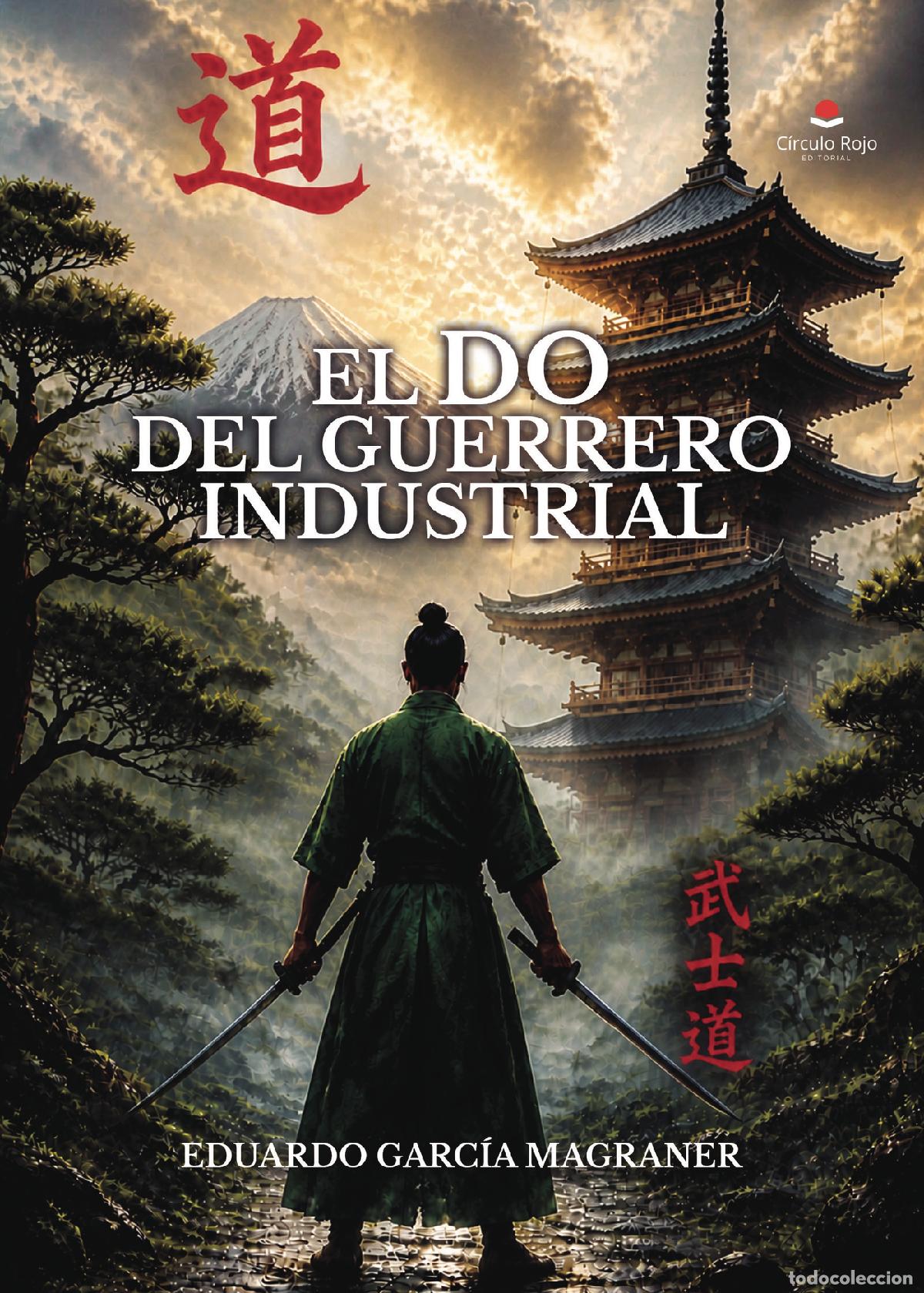 Livres: El DO del Guerrero Industrial - Eduardo Garc&iacute;a Magraner